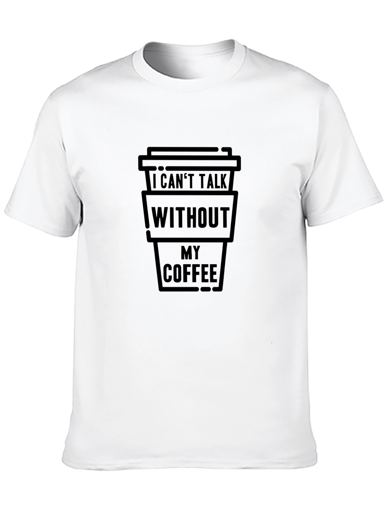 Coffee Lovers Tee: I Cant Talk Without My Coffee