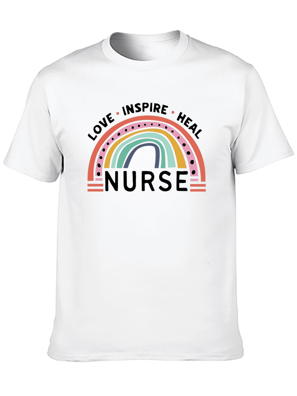 Love Inspire Heal Nurse Rainbow T-Shirt