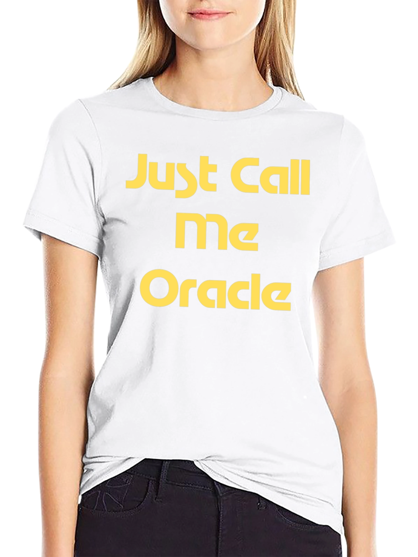 Just Call Me Oracle Black T-Shirt