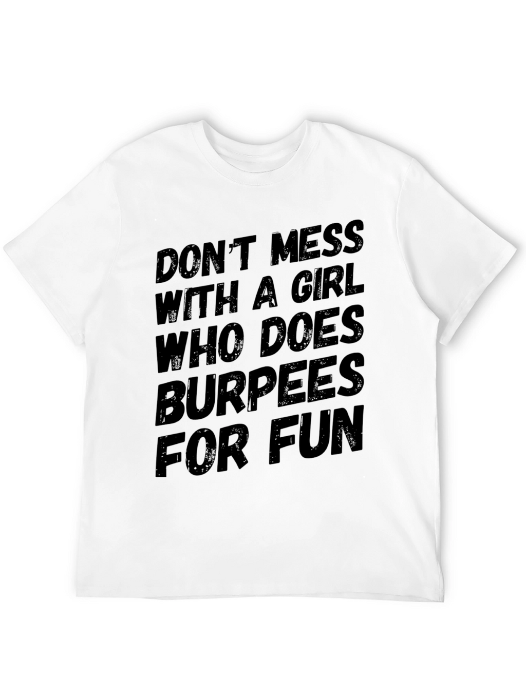 Funny Burpees T-Shirt - Workout Humor