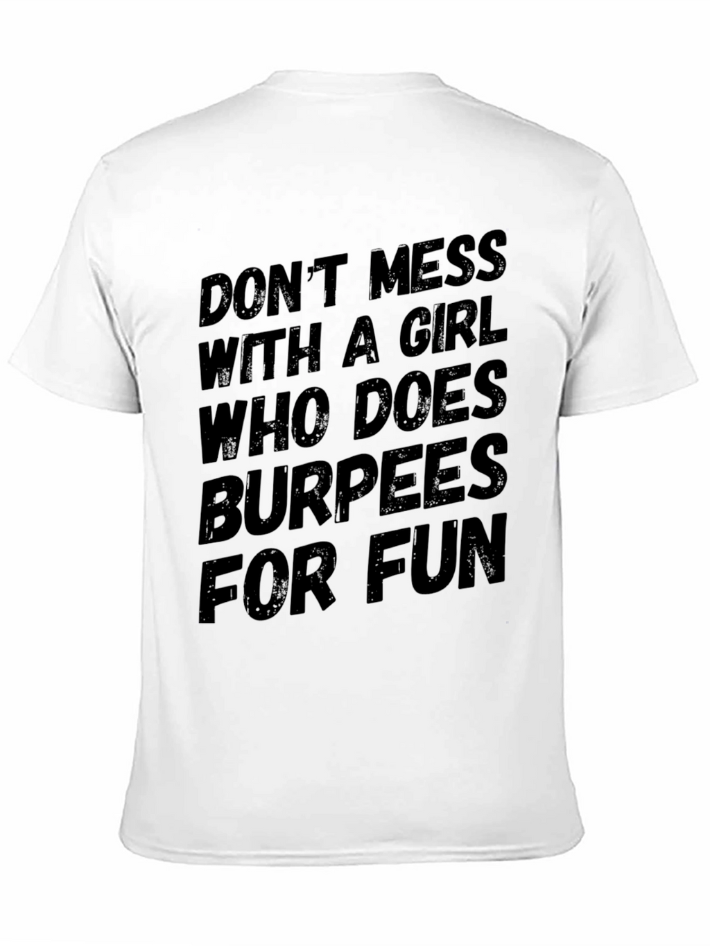 Funny Burpees T-Shirt - Workout Humor