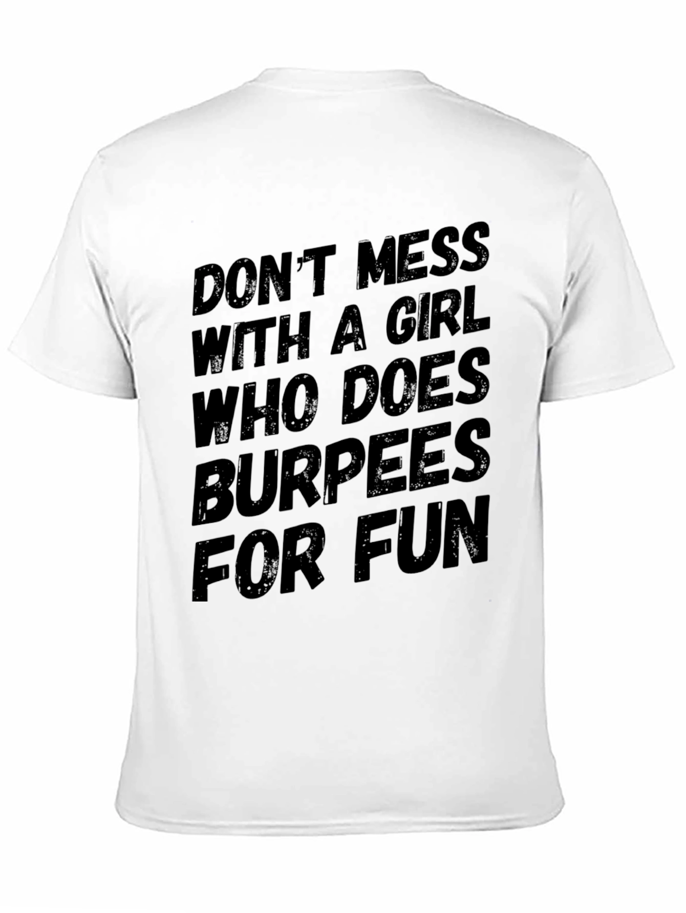 Funny Burpees T-Shirt - Workout Humor