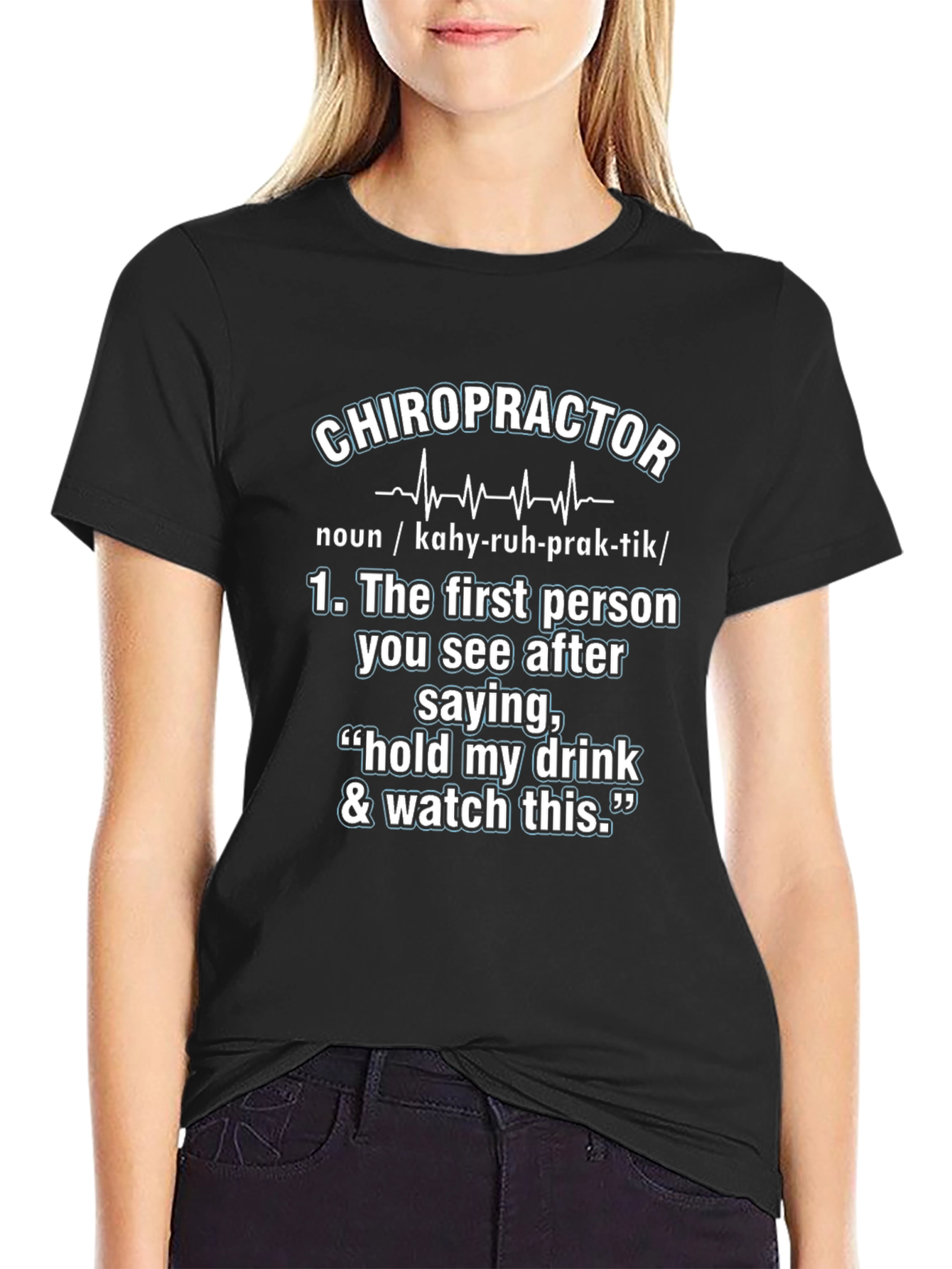 Chiropractor Definition T-Shirt: Funny Graphic Tee