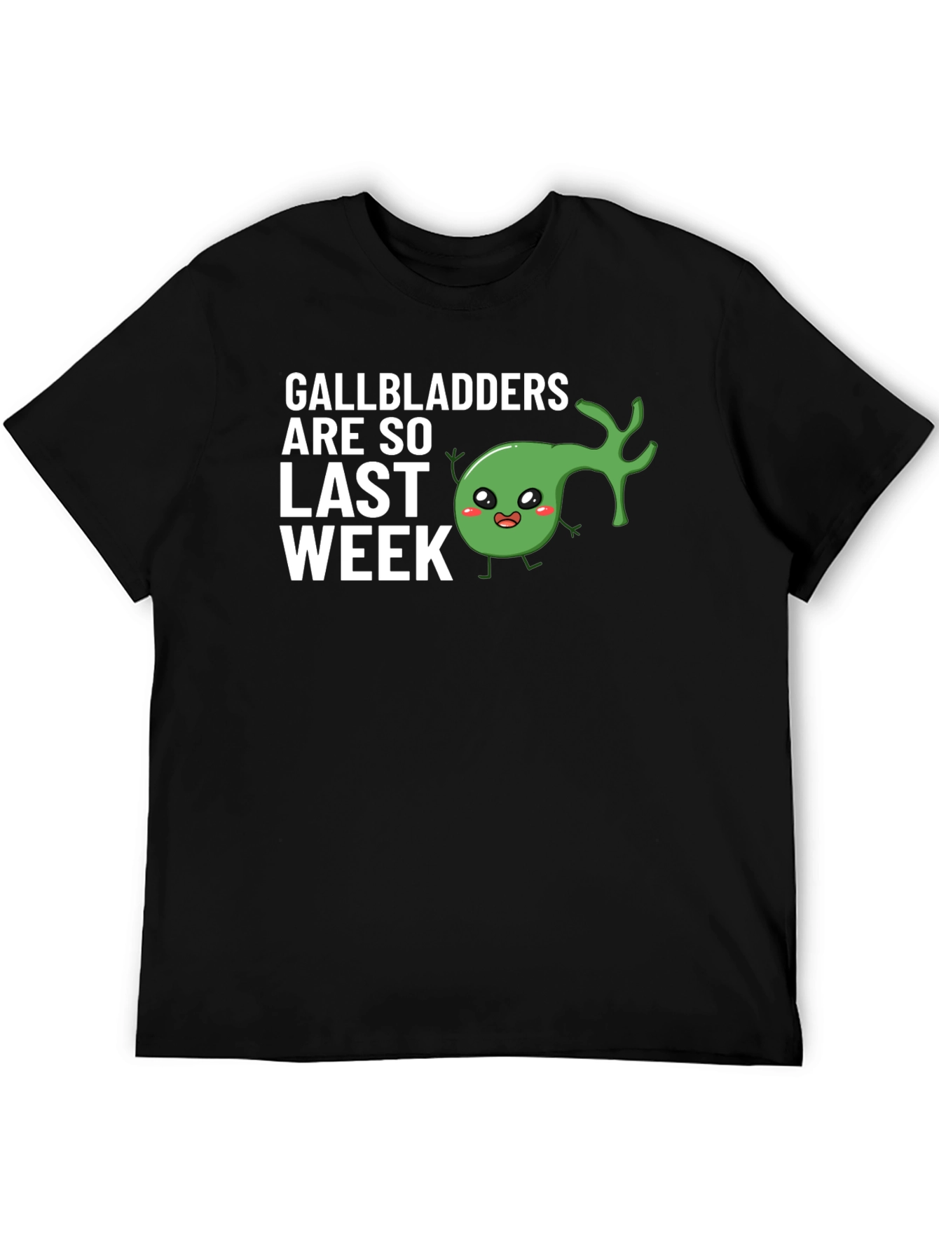 Gallbladders Are So Last Week Graphic Tee