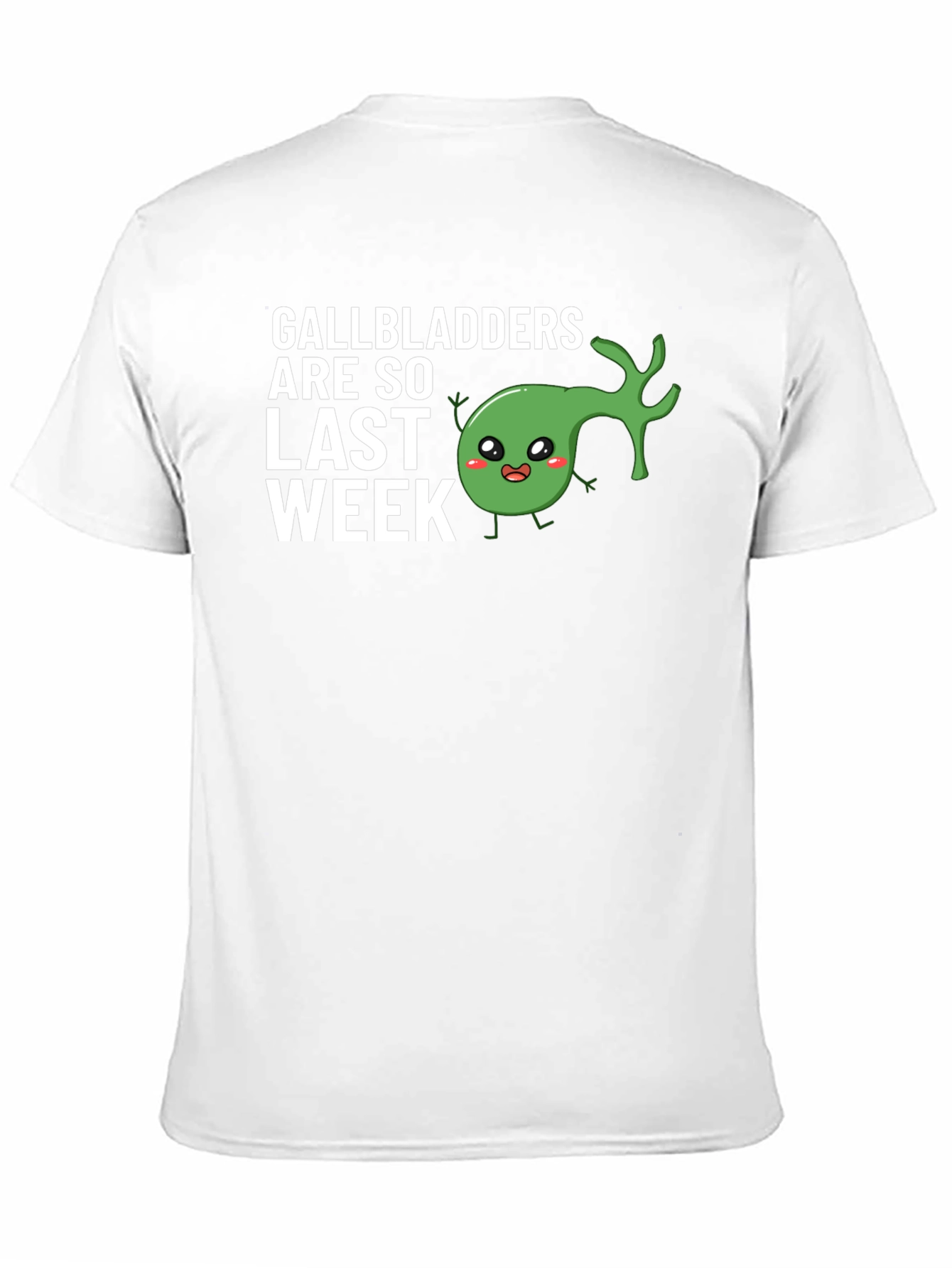 Gallbladders Are So Last Week Graphic Tee