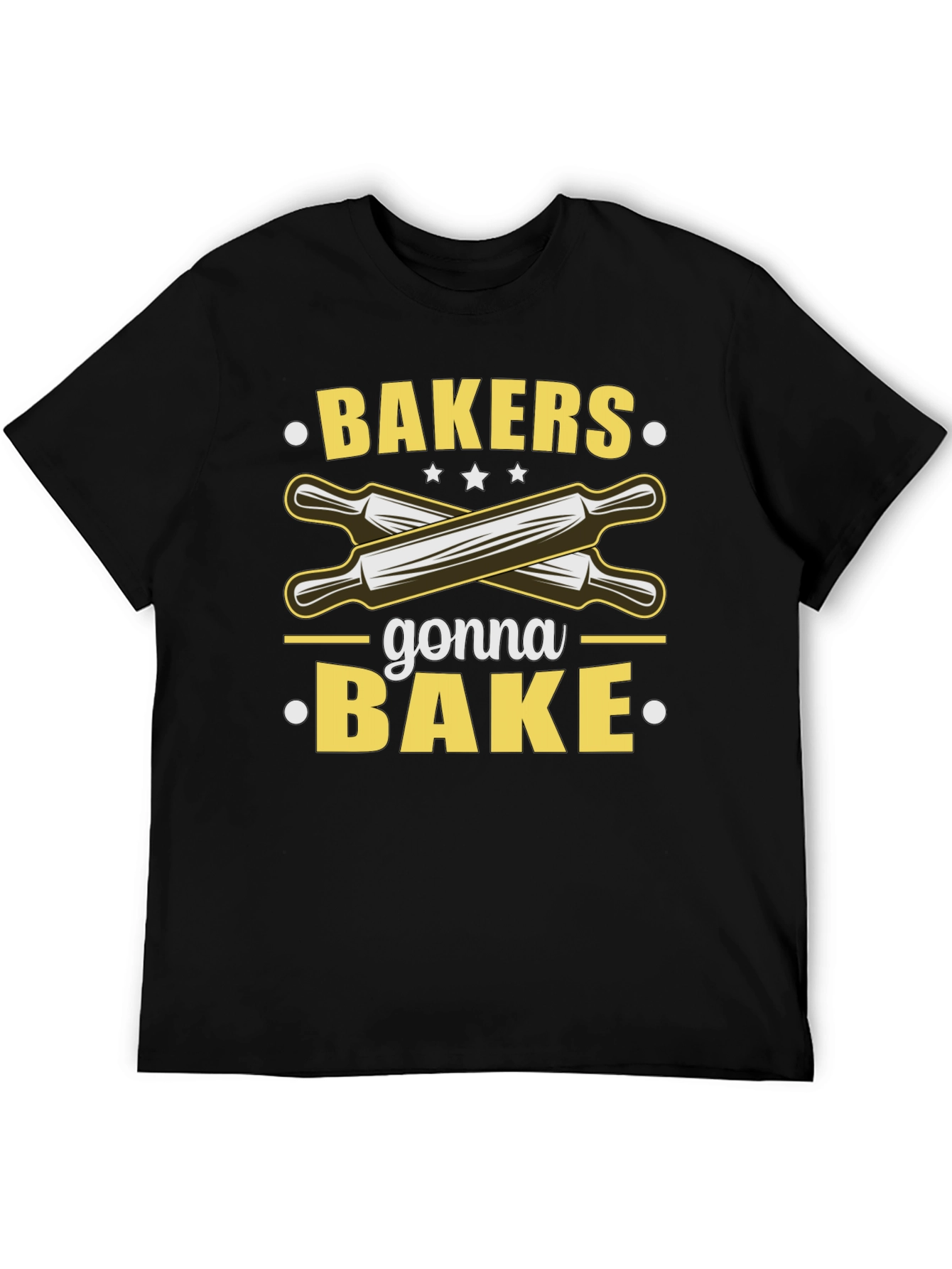Bakers Gonna Bake T-Shirt