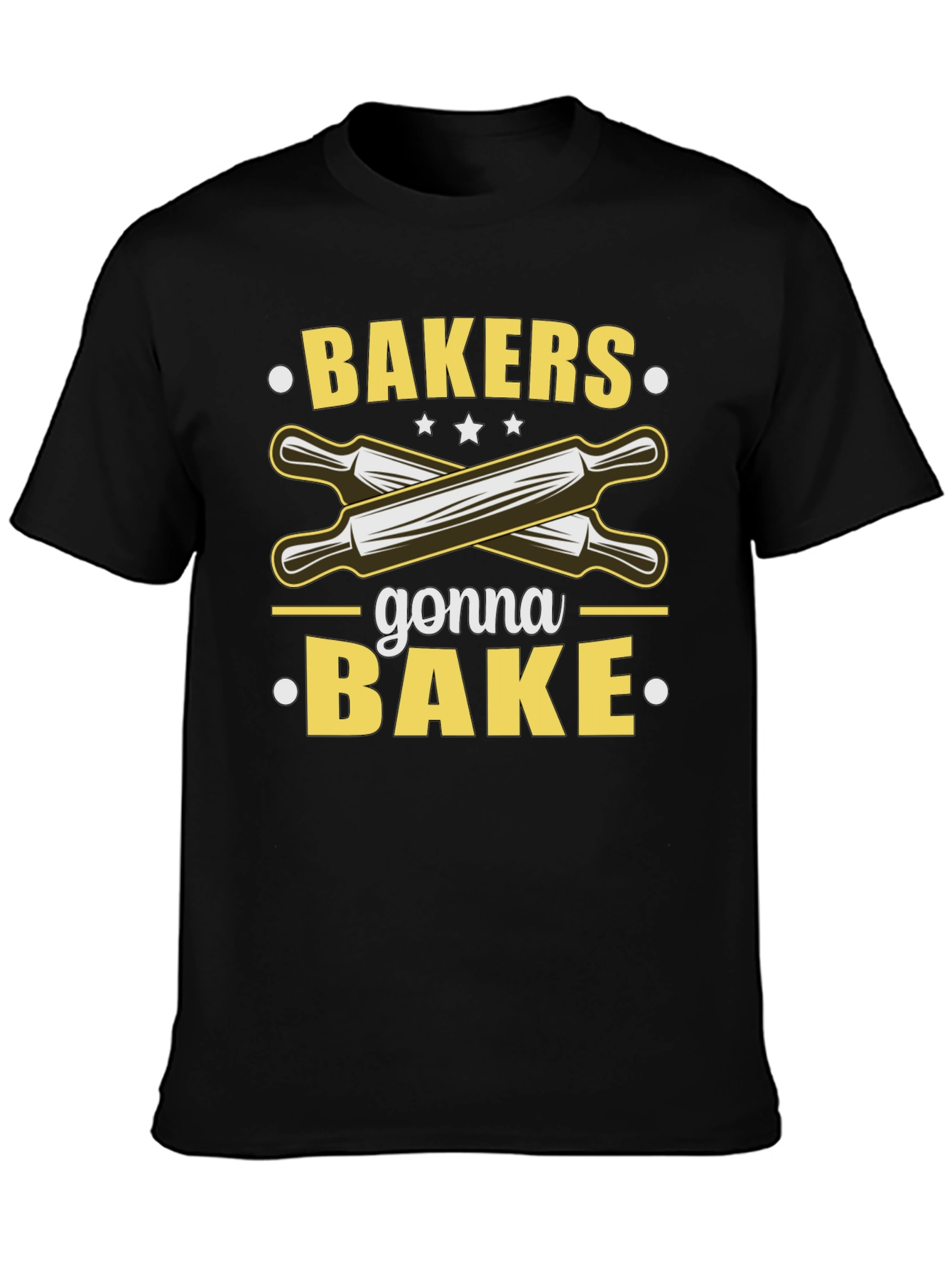 Bakers Gonna Bake T-Shirt
