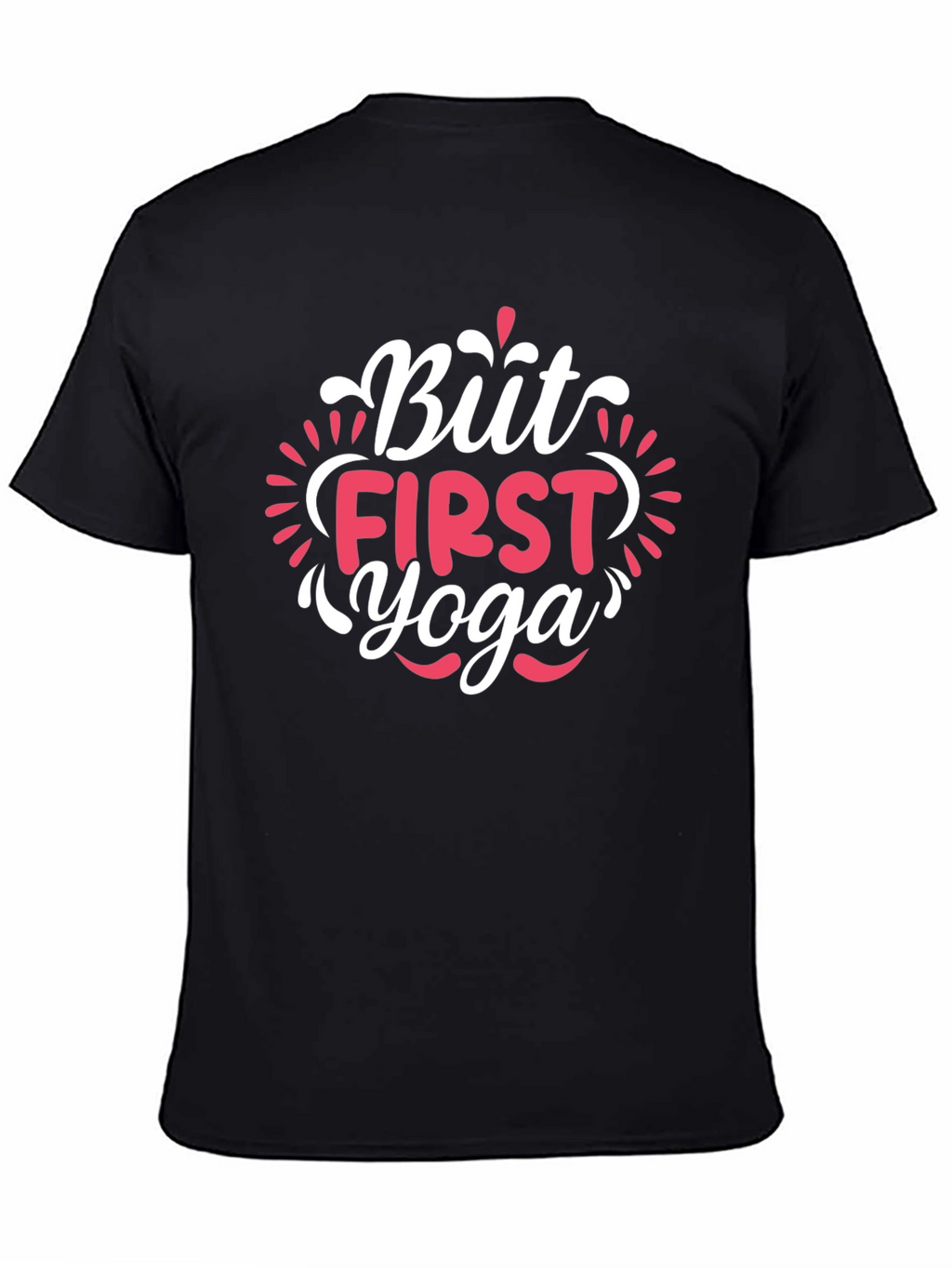 But First Yoga Graphic T-Shirt