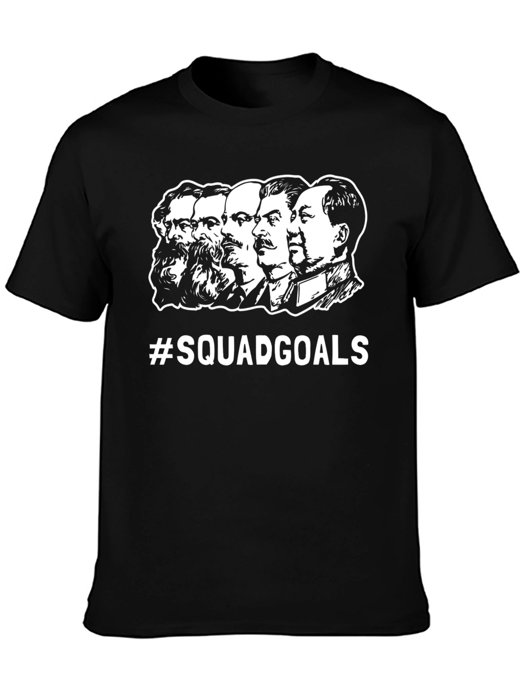 Squad Goals T-Shirt: Marx Lenin Stalin Mao