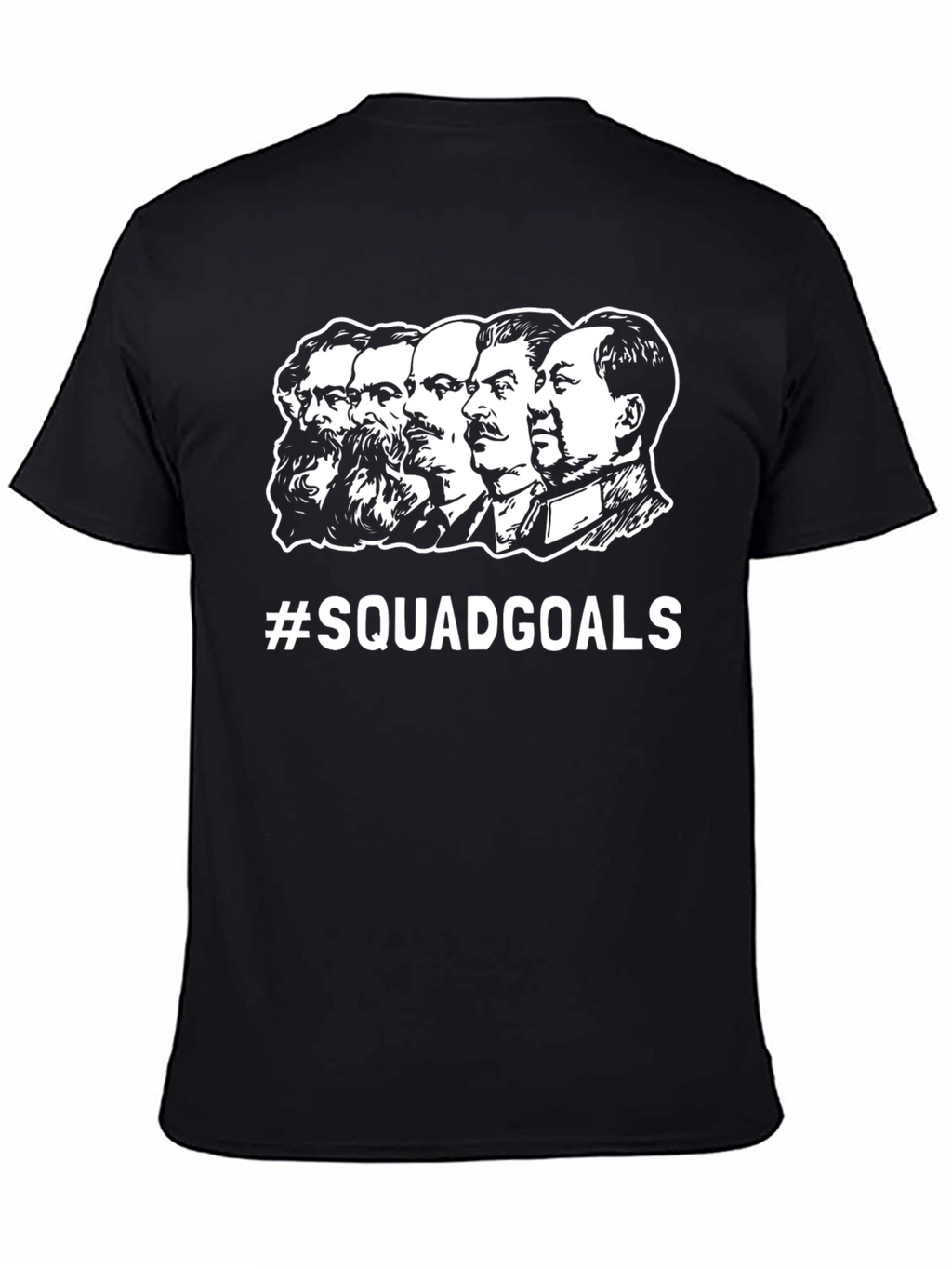Squad Goals T-Shirt: Marx Lenin Stalin Mao