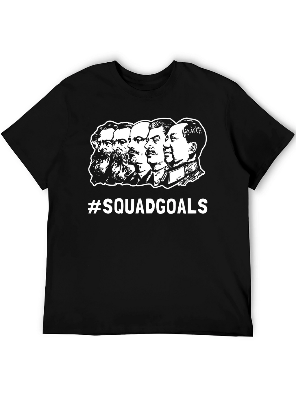 Squad Goals T-Shirt: Marx Lenin Stalin Mao