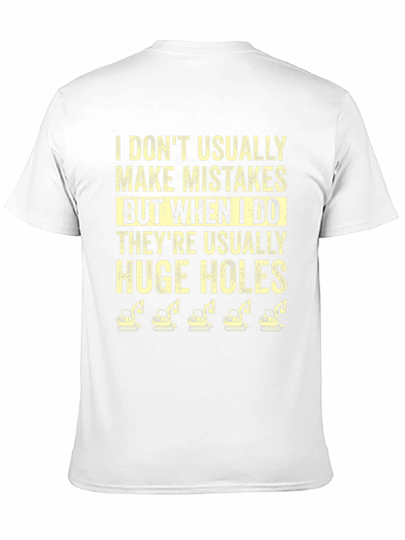 Funny Huge Holes Excavator Graphic T-Shirt