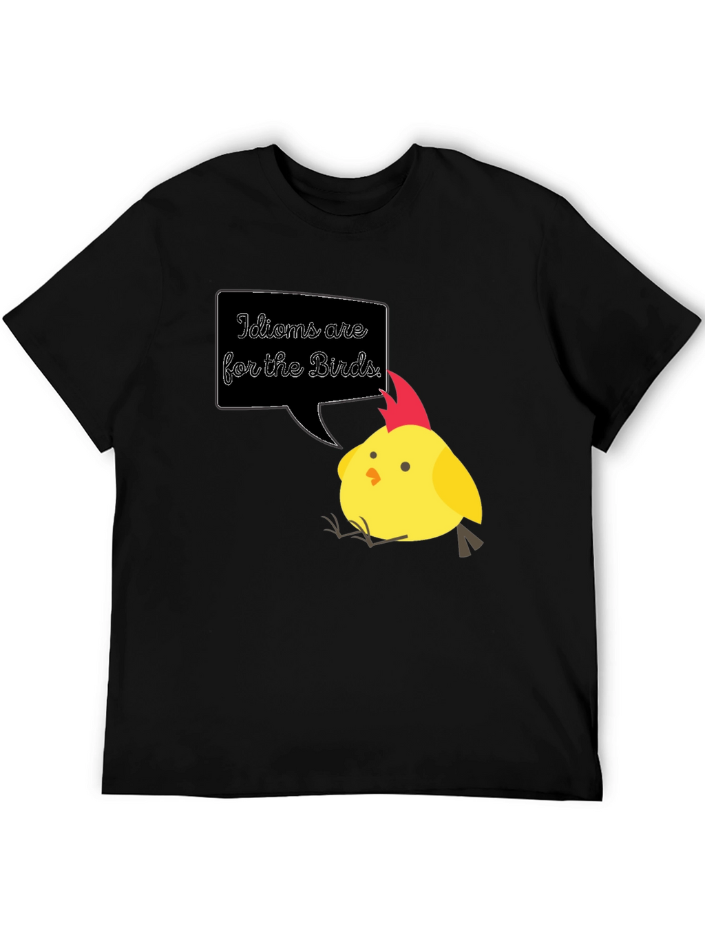 Idioms are for the Birds T-Shirt