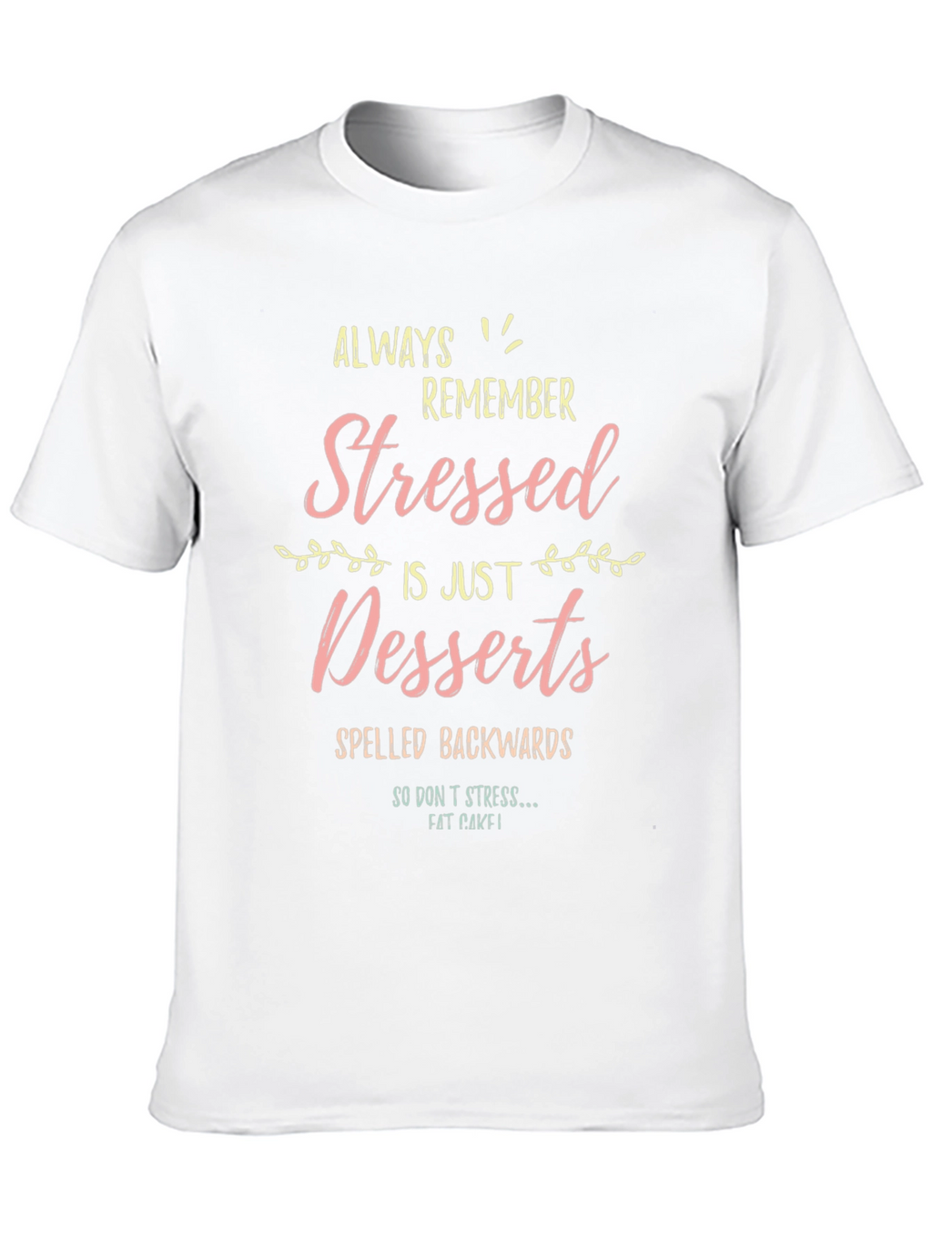Stressed Spelled Backwards T-Shirt