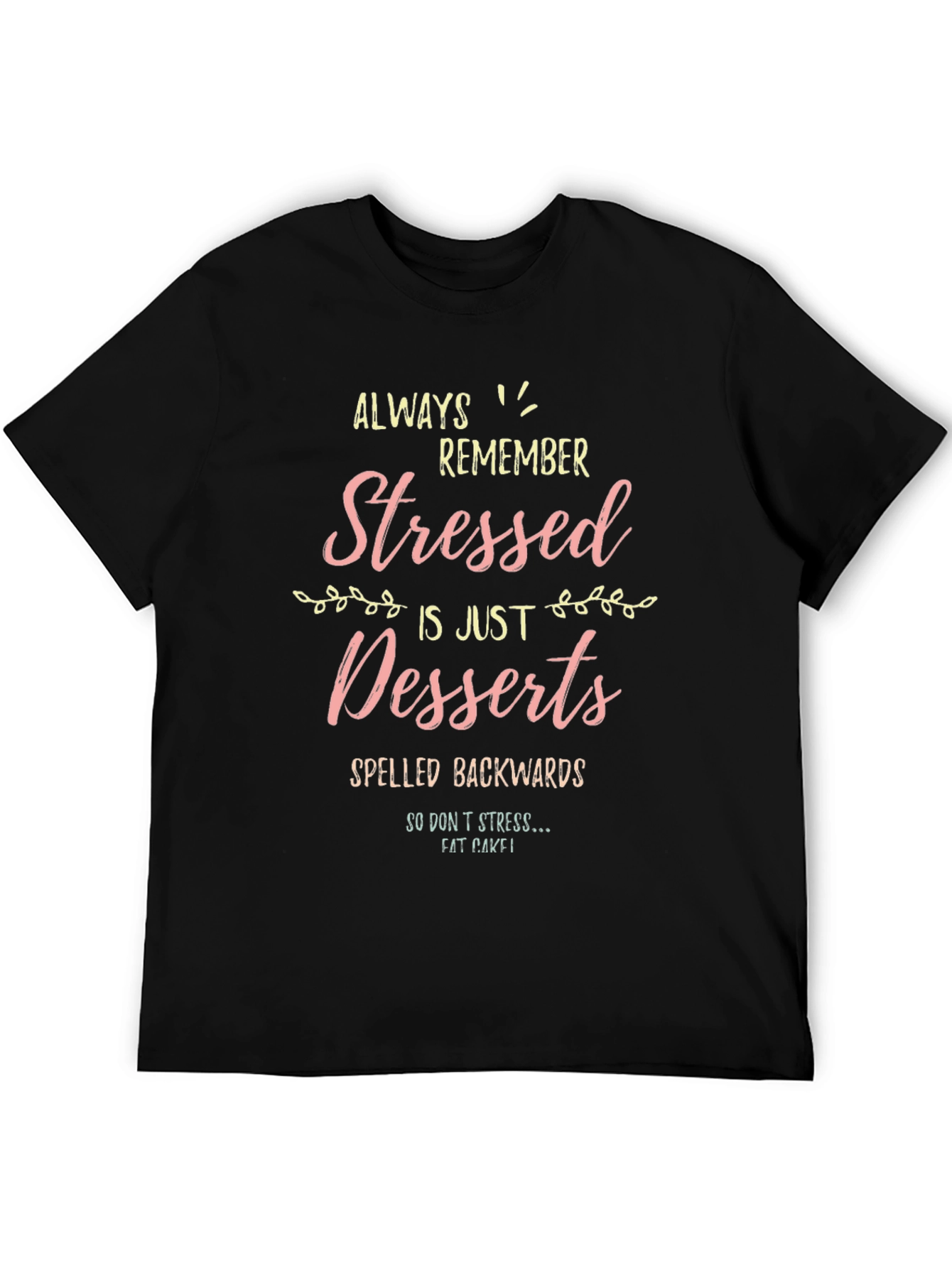 Stressed Spelled Backwards T-Shirt