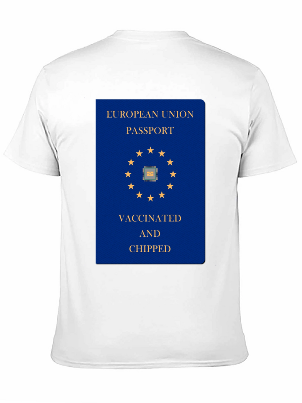 Vaccinated & Chipped EU Passport T-Shirt
