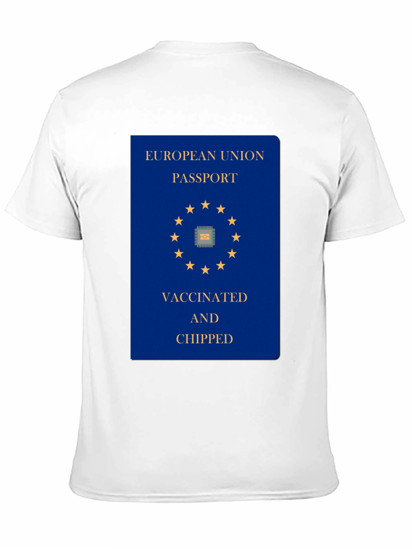 Vaccinated & Chipped EU Passport T-Shirt