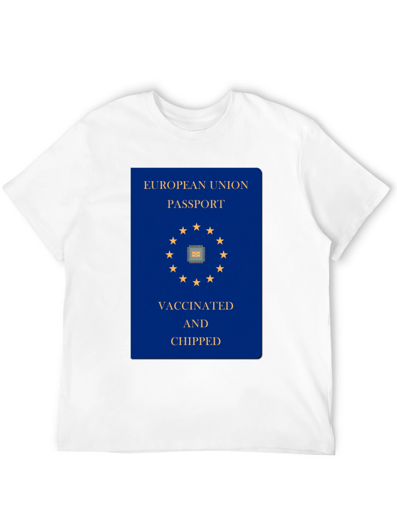 Vaccinated & Chipped EU Passport T-Shirt