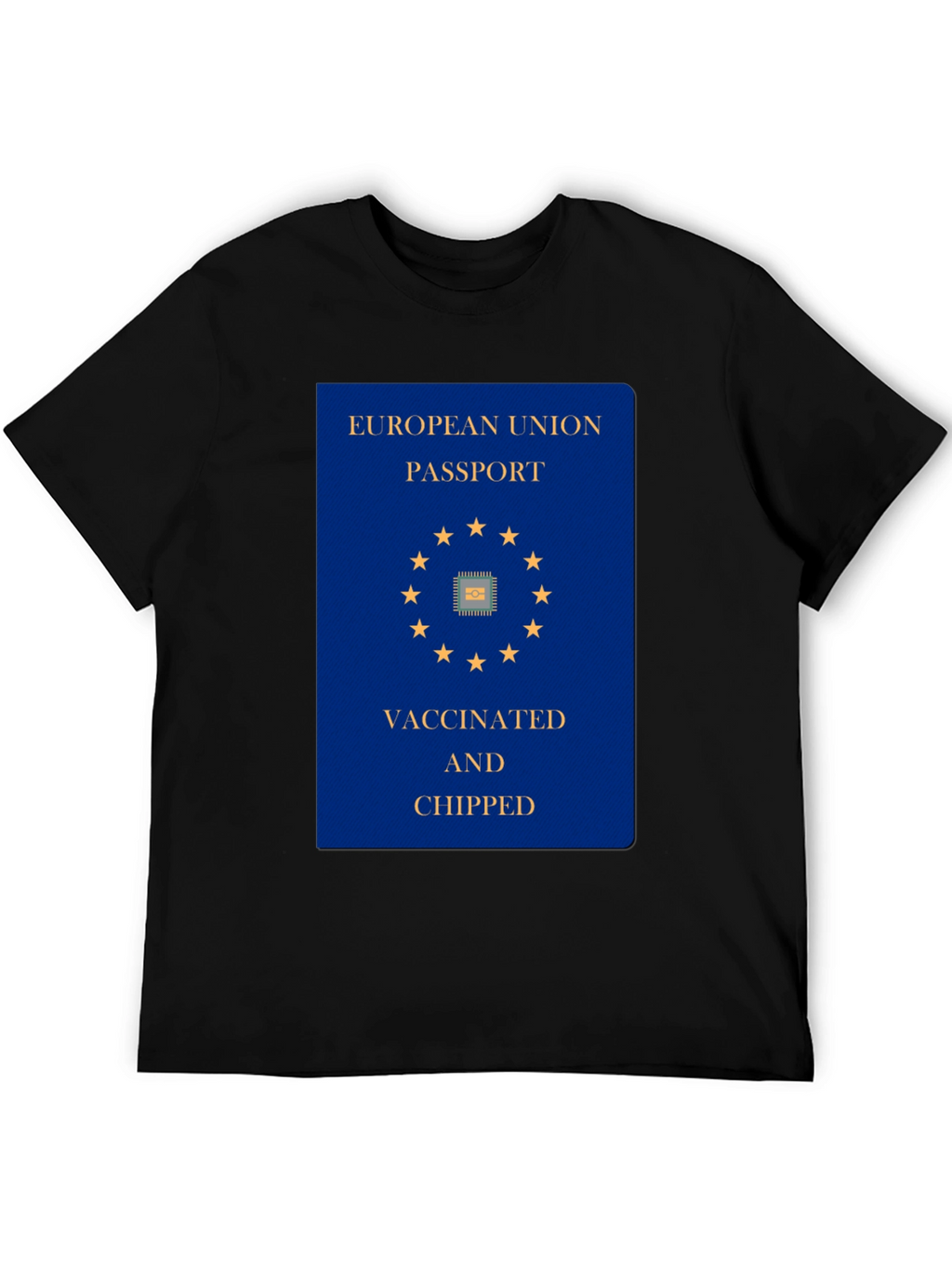 Vaccinated & Chipped EU Passport T-Shirt