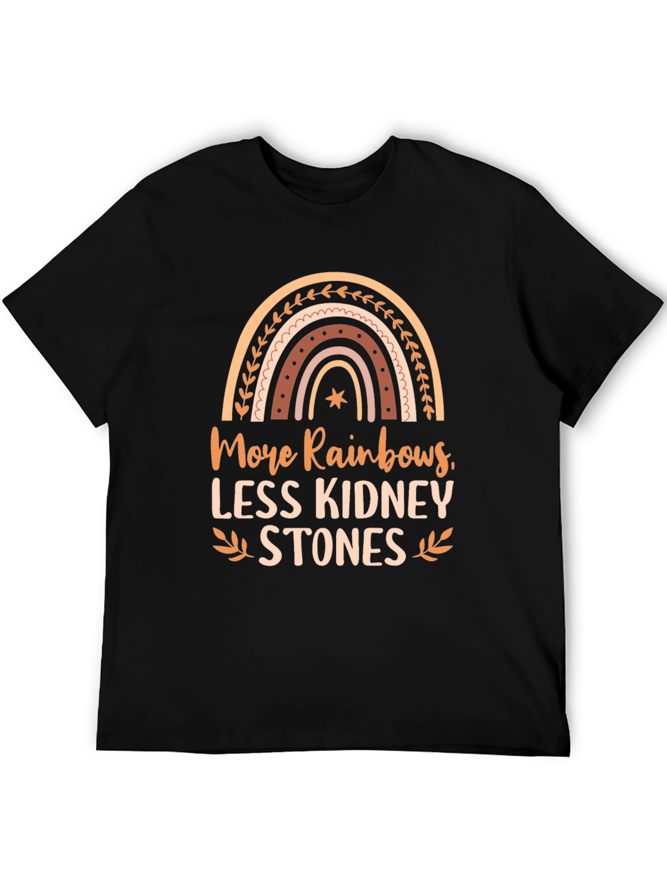 More Rainbows Less Kidney Stones Graphic Tee