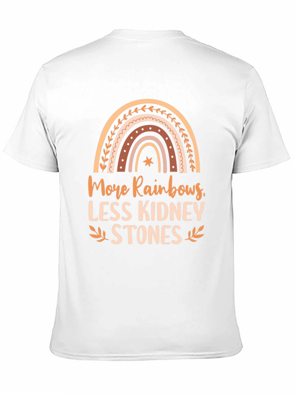 More Rainbows Less Kidney Stones Graphic Tee
