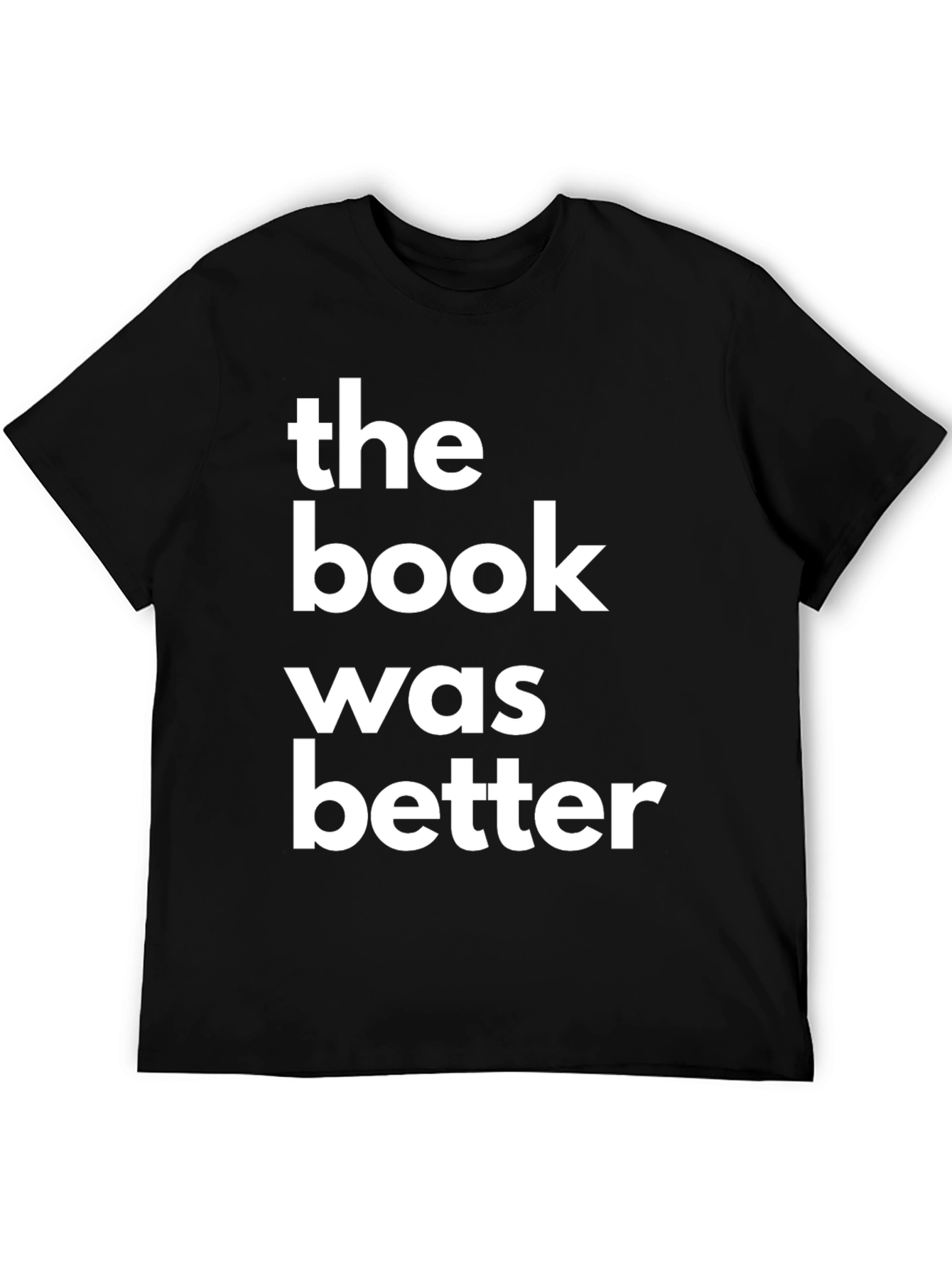 The Book Was Better Graphic Tee