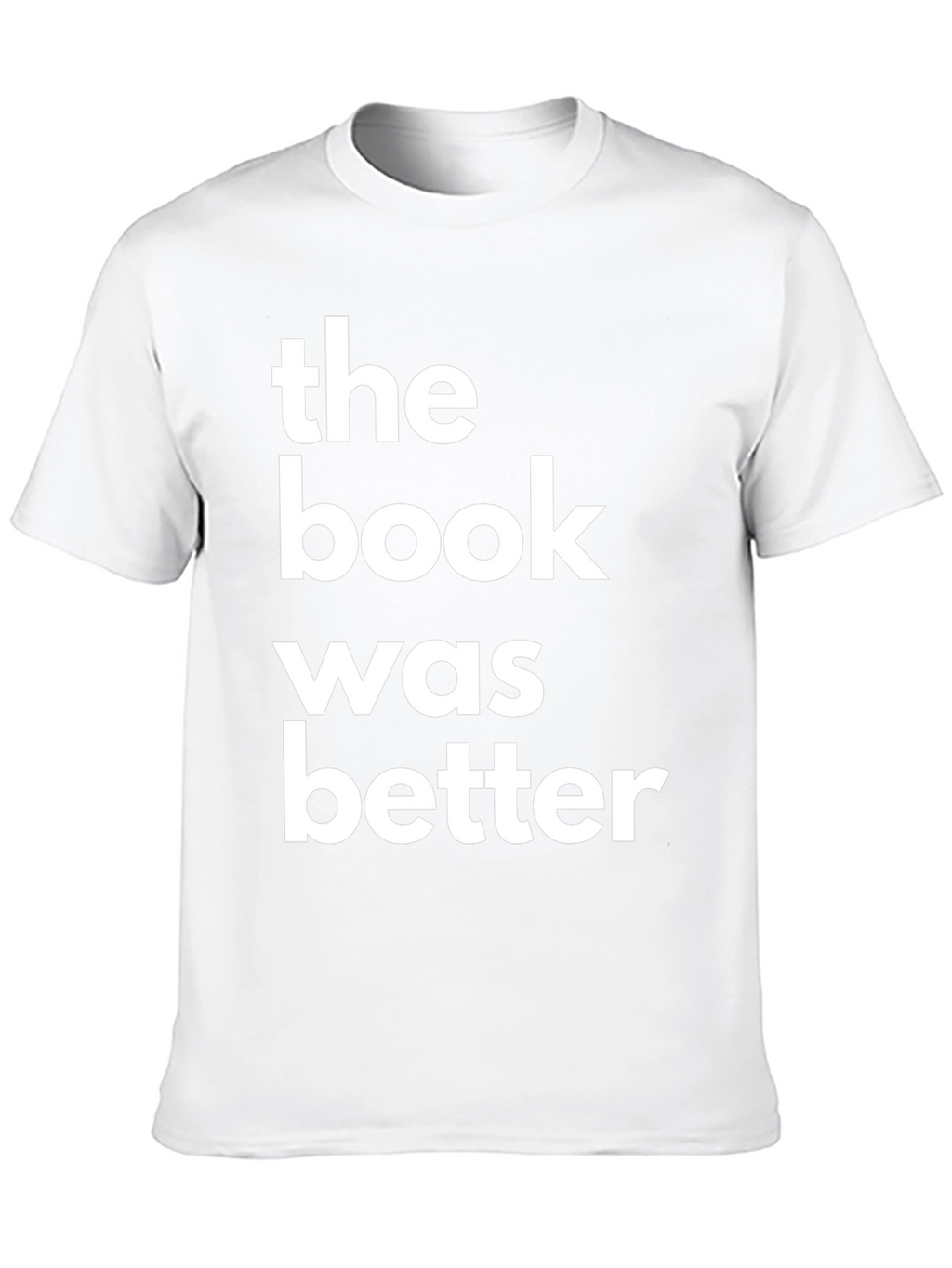 The Book Was Better Graphic Tee