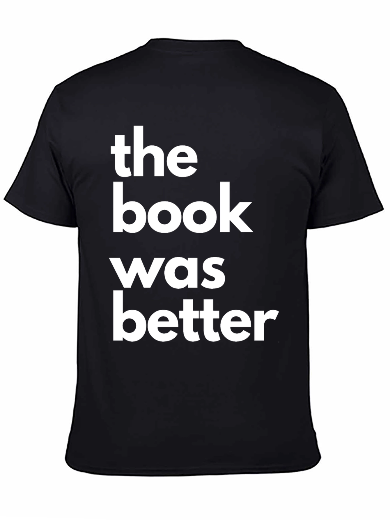The Book Was Better Graphic Tee