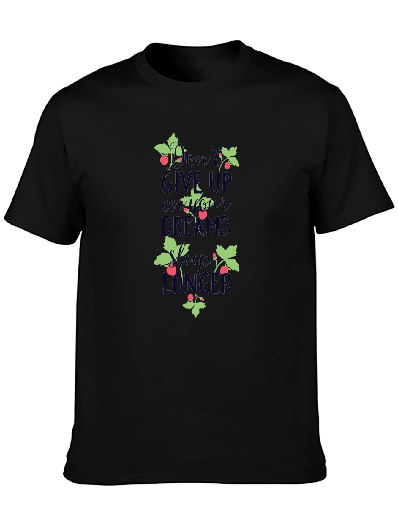 Motivational Graphic Tee - Dont Give Up