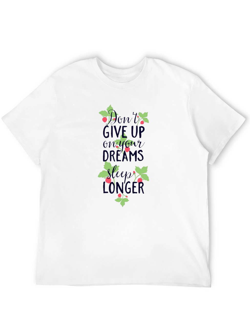 Motivational Graphic Tee - Dont Give Up