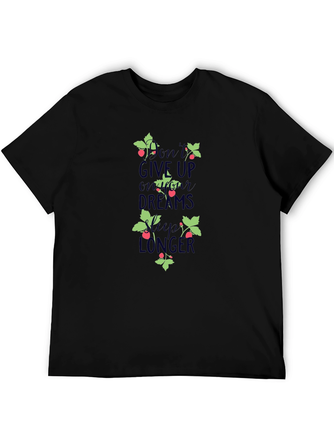 Motivational Graphic Tee - Dont Give Up