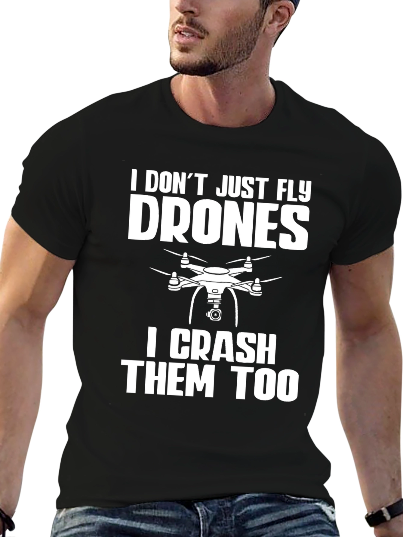 Drone Pilot Funny T-Shirt: Fly & Crash Drones