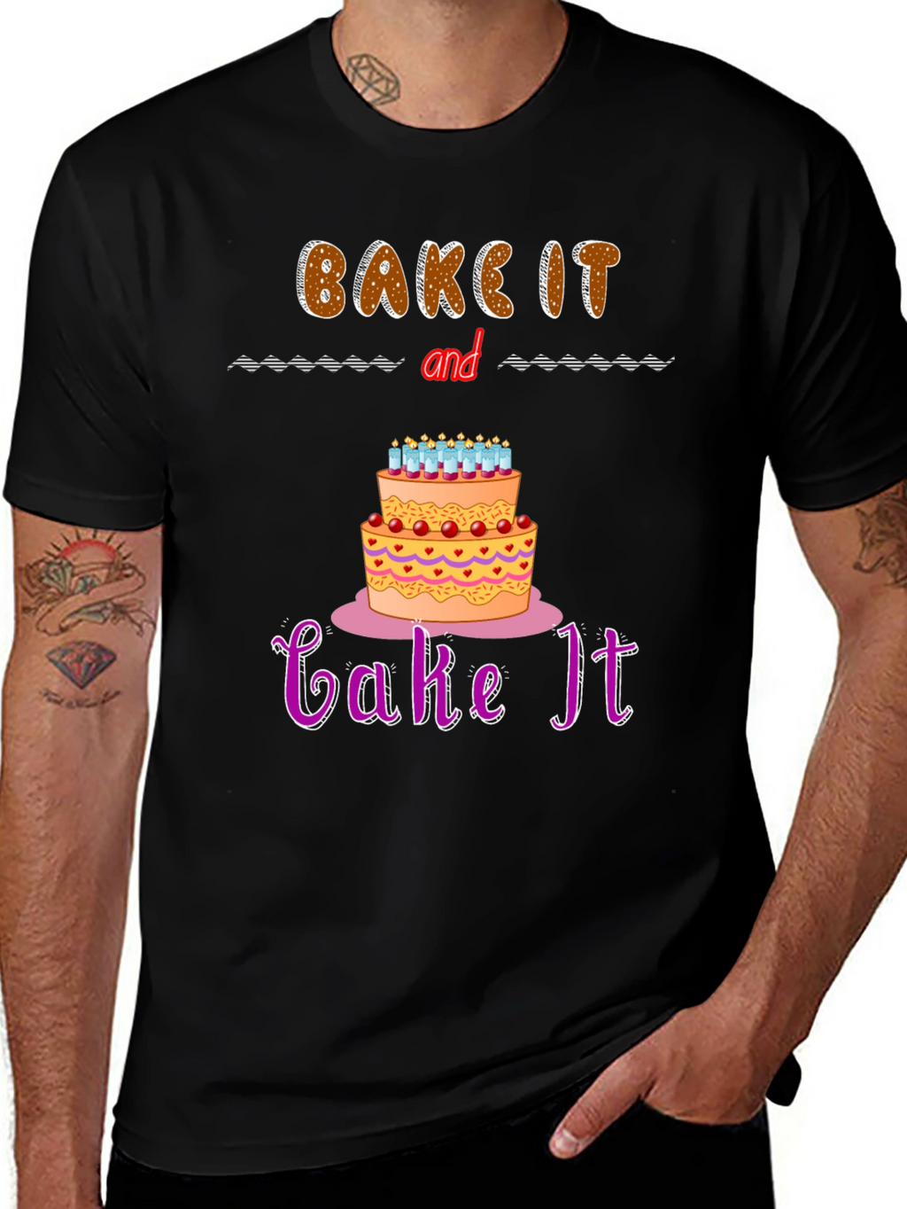 Bake It and Cake It T-Shirt
