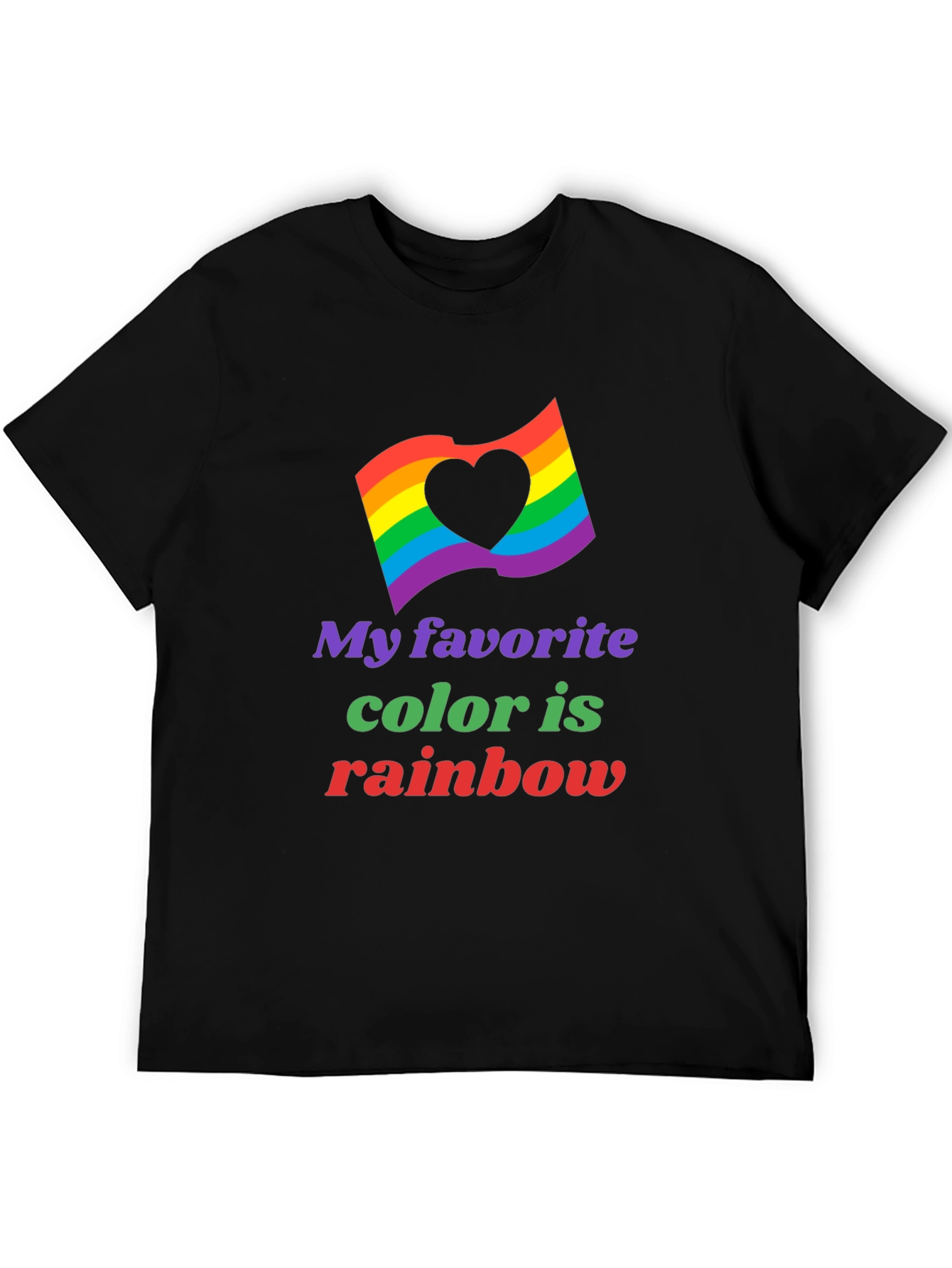 Rainbow Pride T-Shirt: My Favorite Color