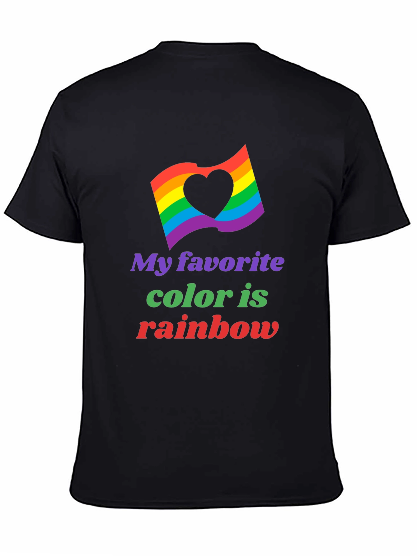 Rainbow Pride T-Shirt: My Favorite Color