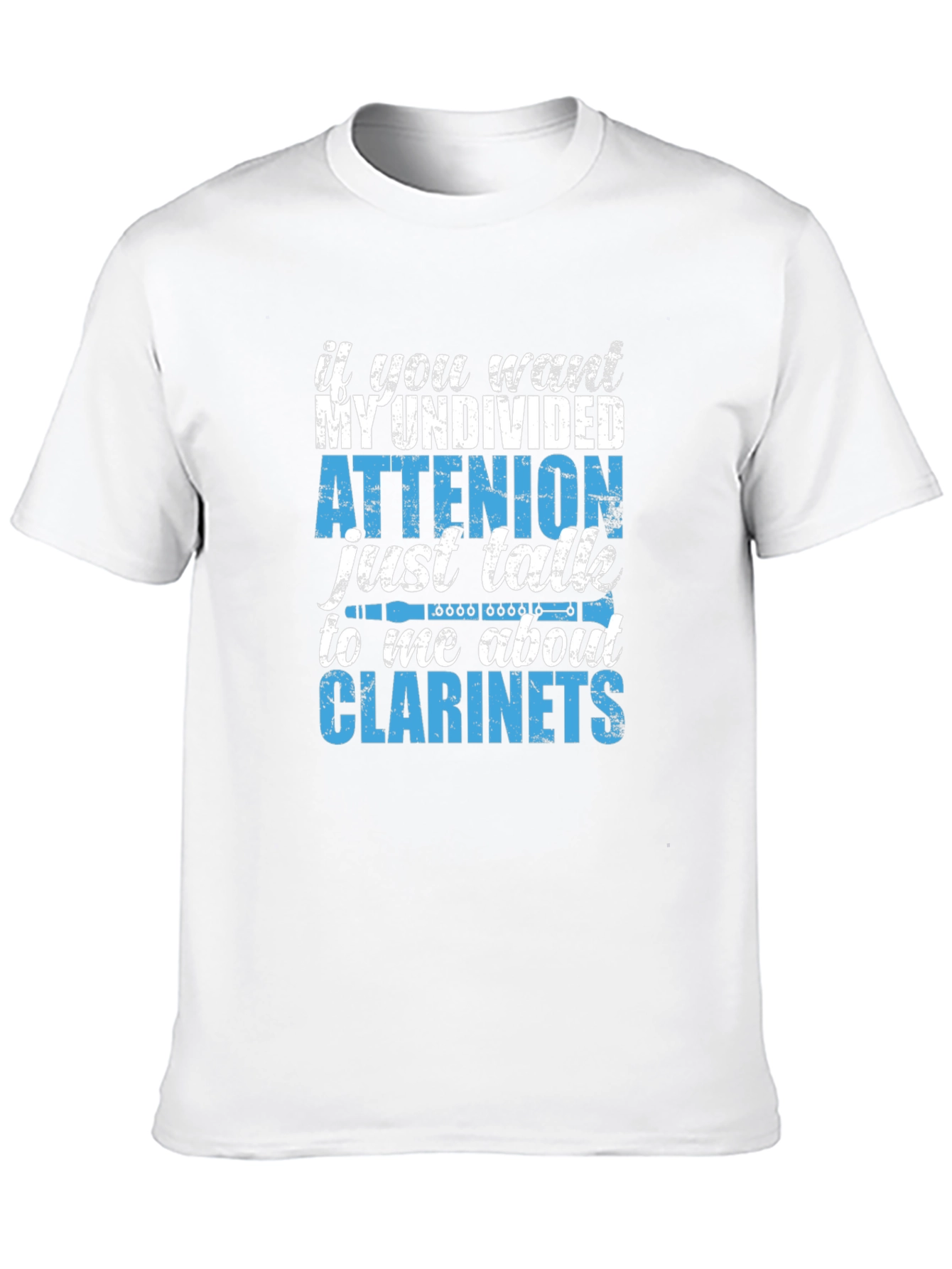 Clarinet Lover T-Shirt - Undivided Attention