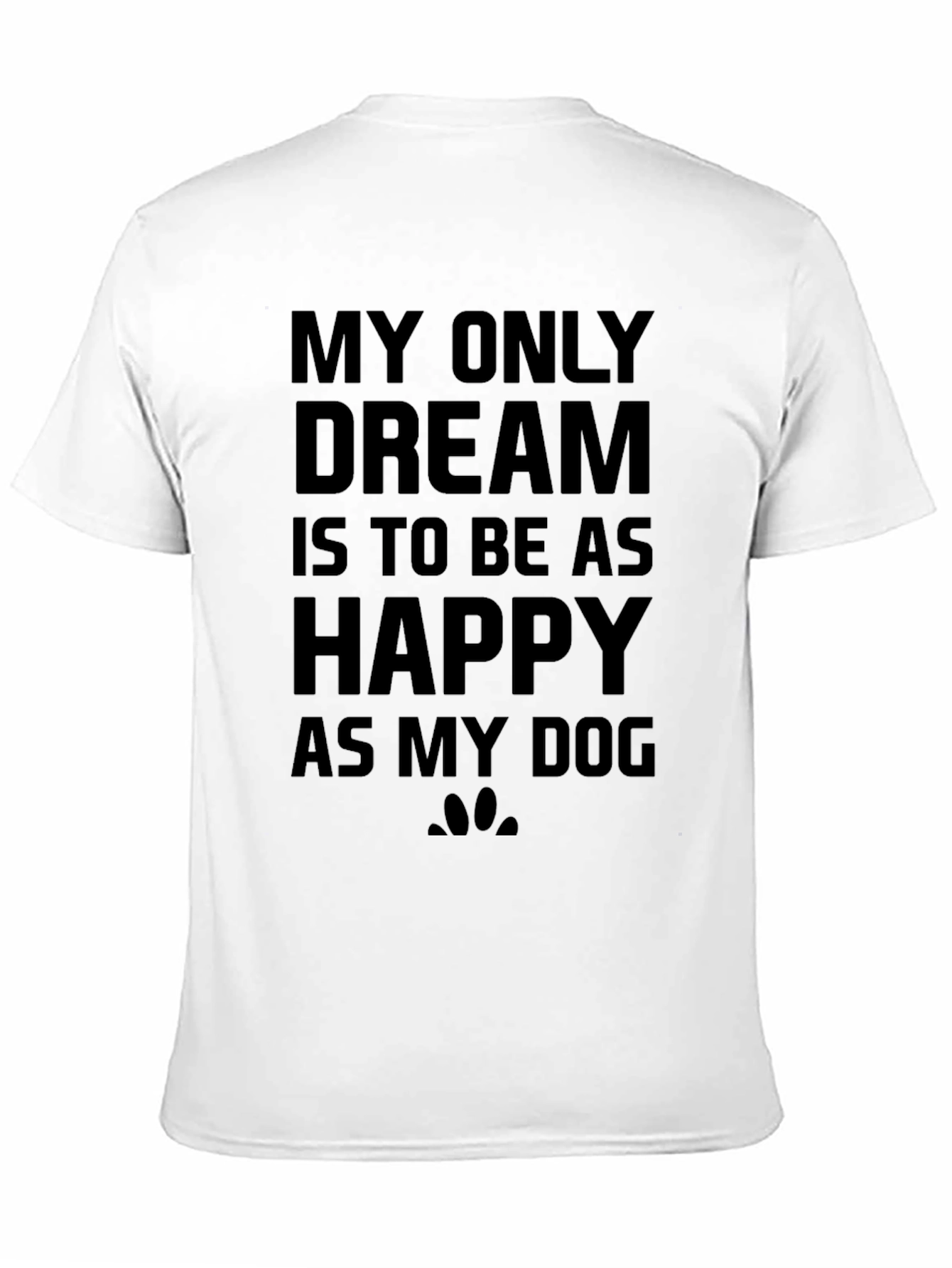 Dog Lover Graphic Tee - My Only Dream T-Shirt