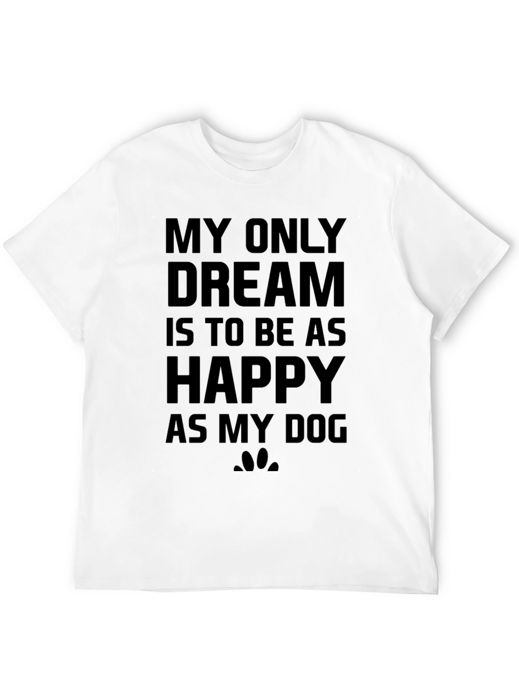 Dog Lover Graphic Tee - My Only Dream T-Shirt