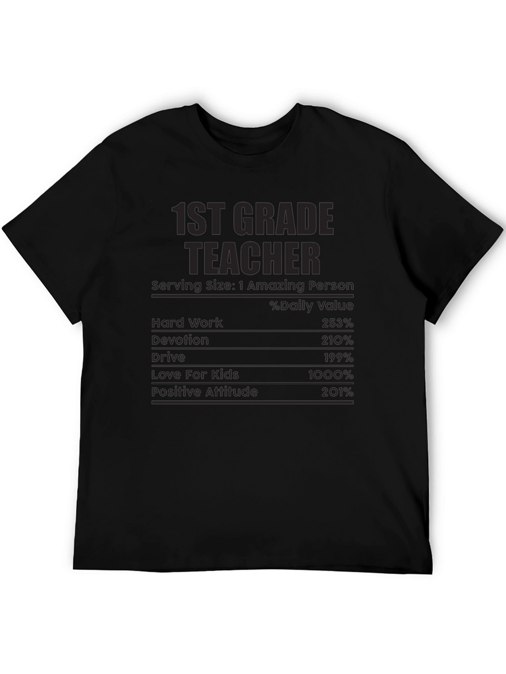 1st Grade Teacher Nutritional Facts T-Shirt