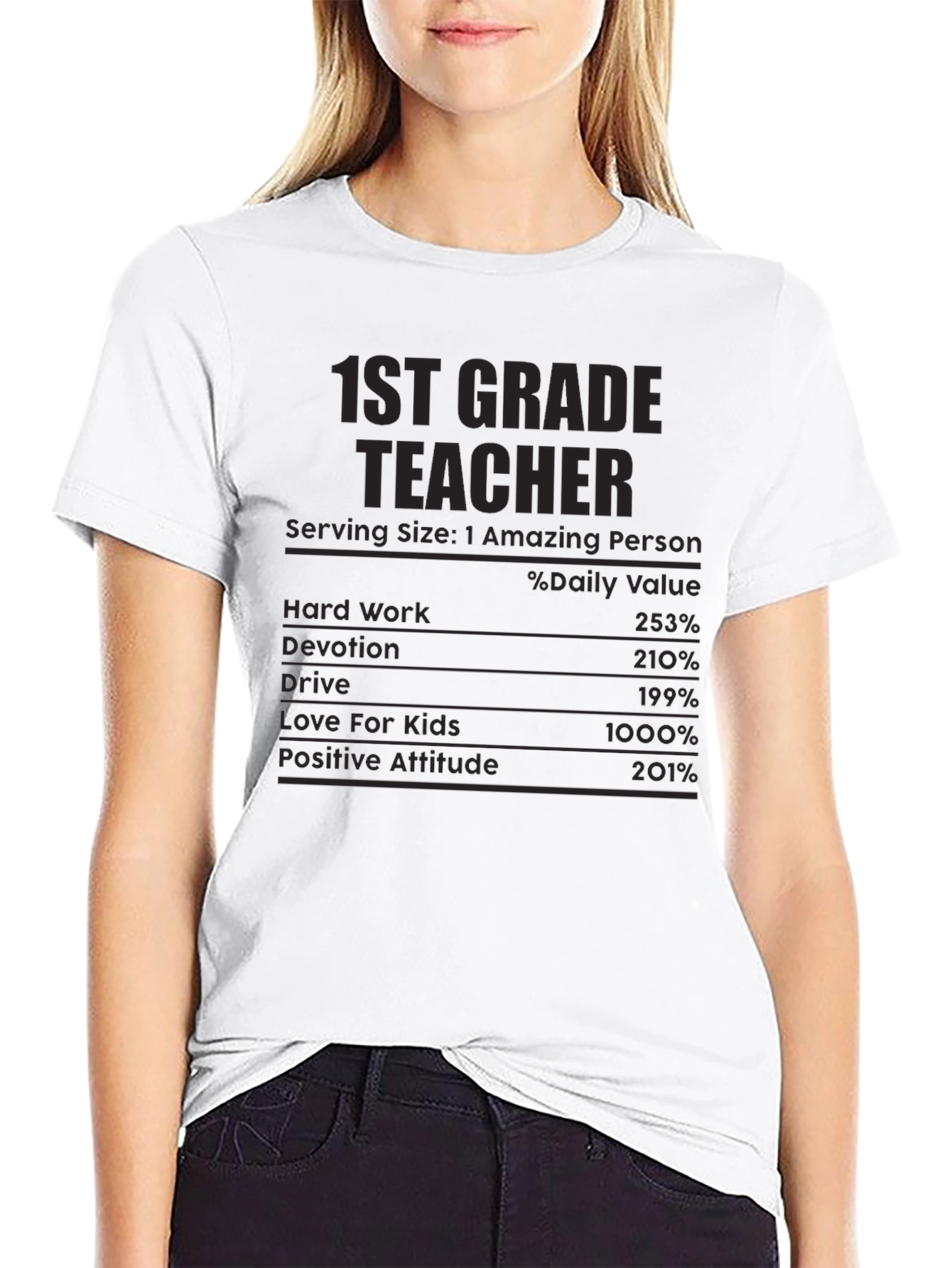 1st Grade Teacher Nutritional Facts T-Shirt