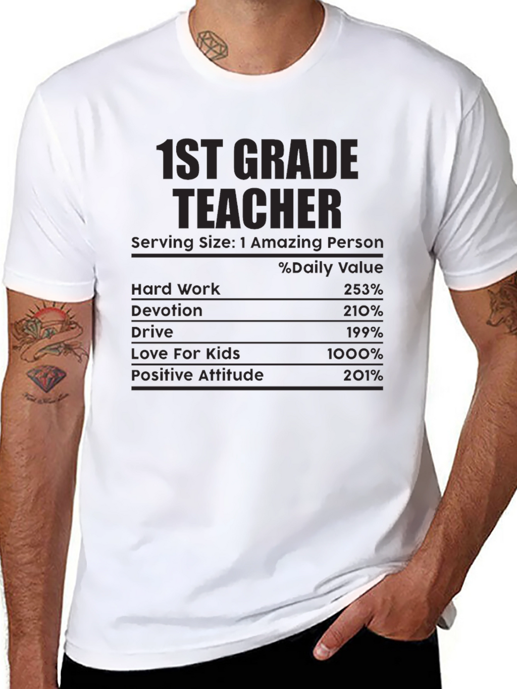 1st Grade Teacher Nutritional Facts T-Shirt