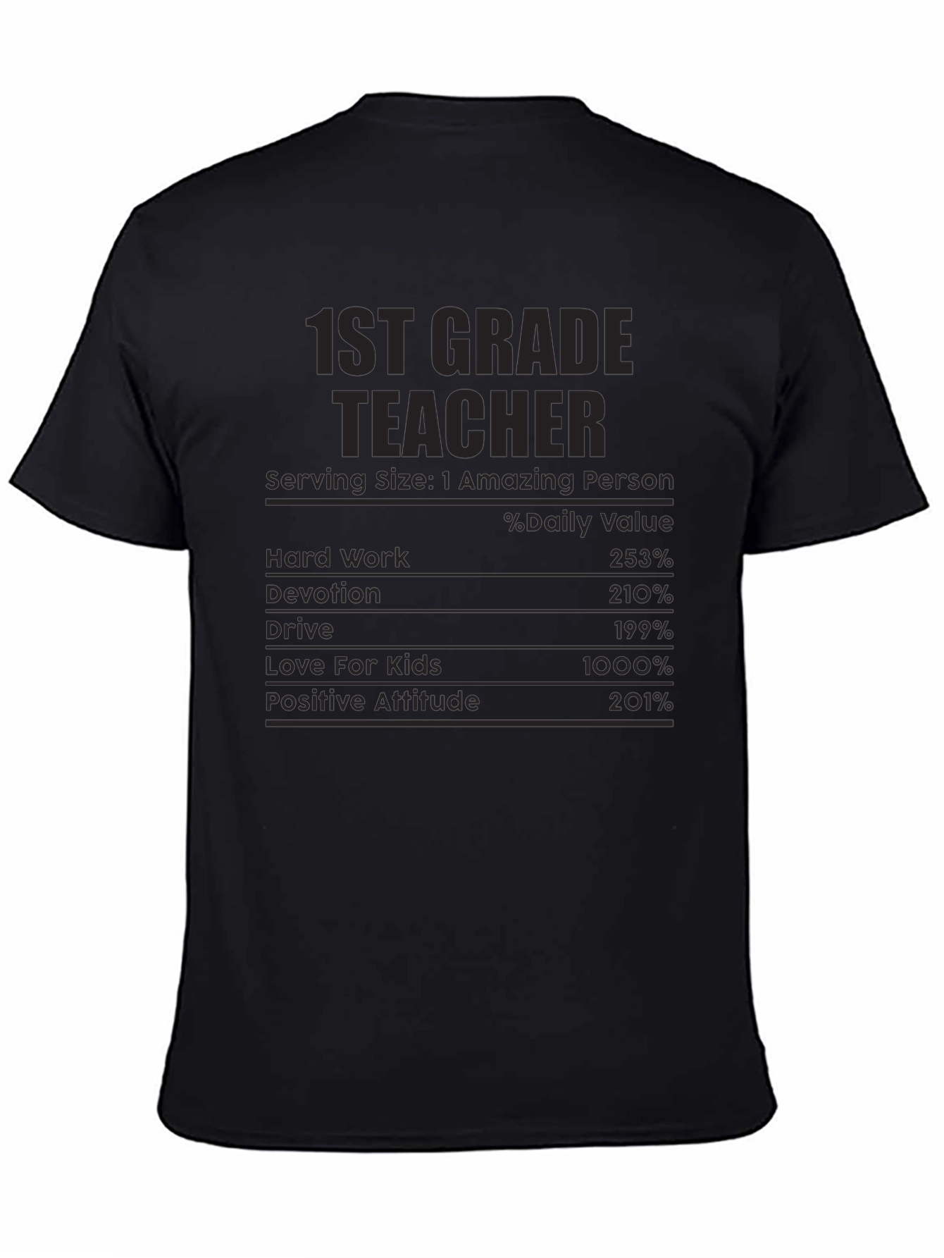 1st Grade Teacher Nutritional Facts T-Shirt
