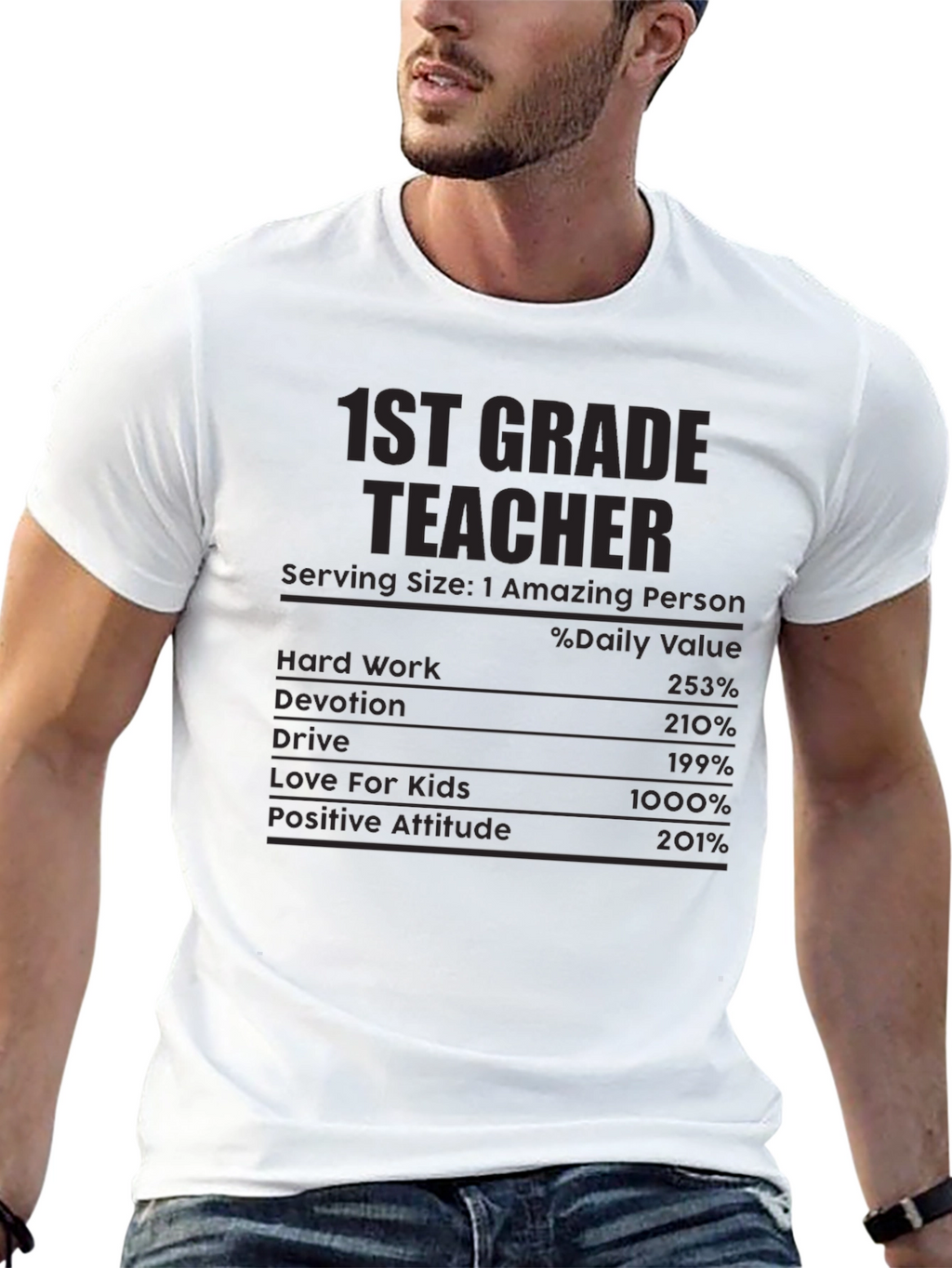 1st Grade Teacher Nutritional Facts T-Shirt