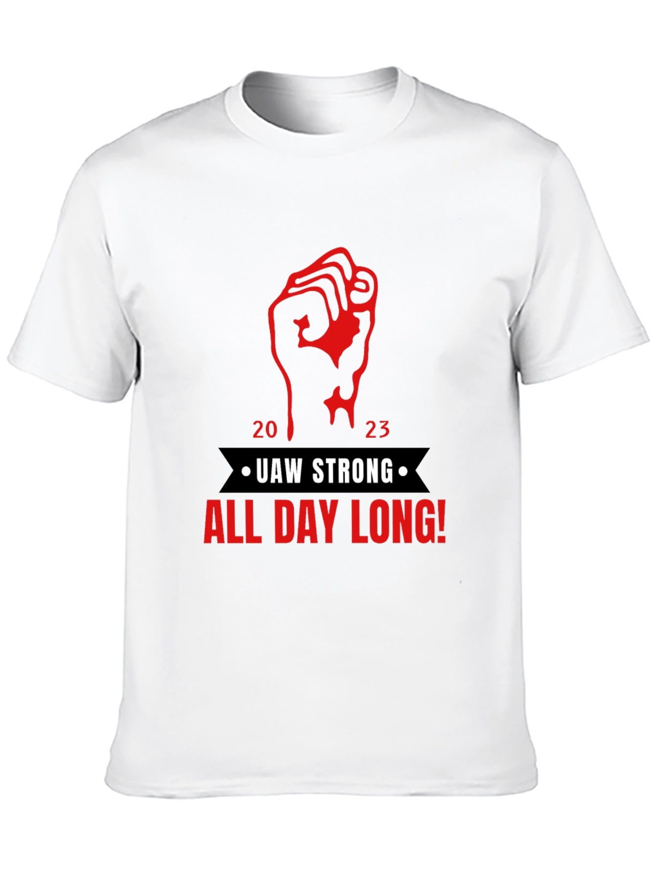 UAW Strong All Day Long! Black T-Shirt