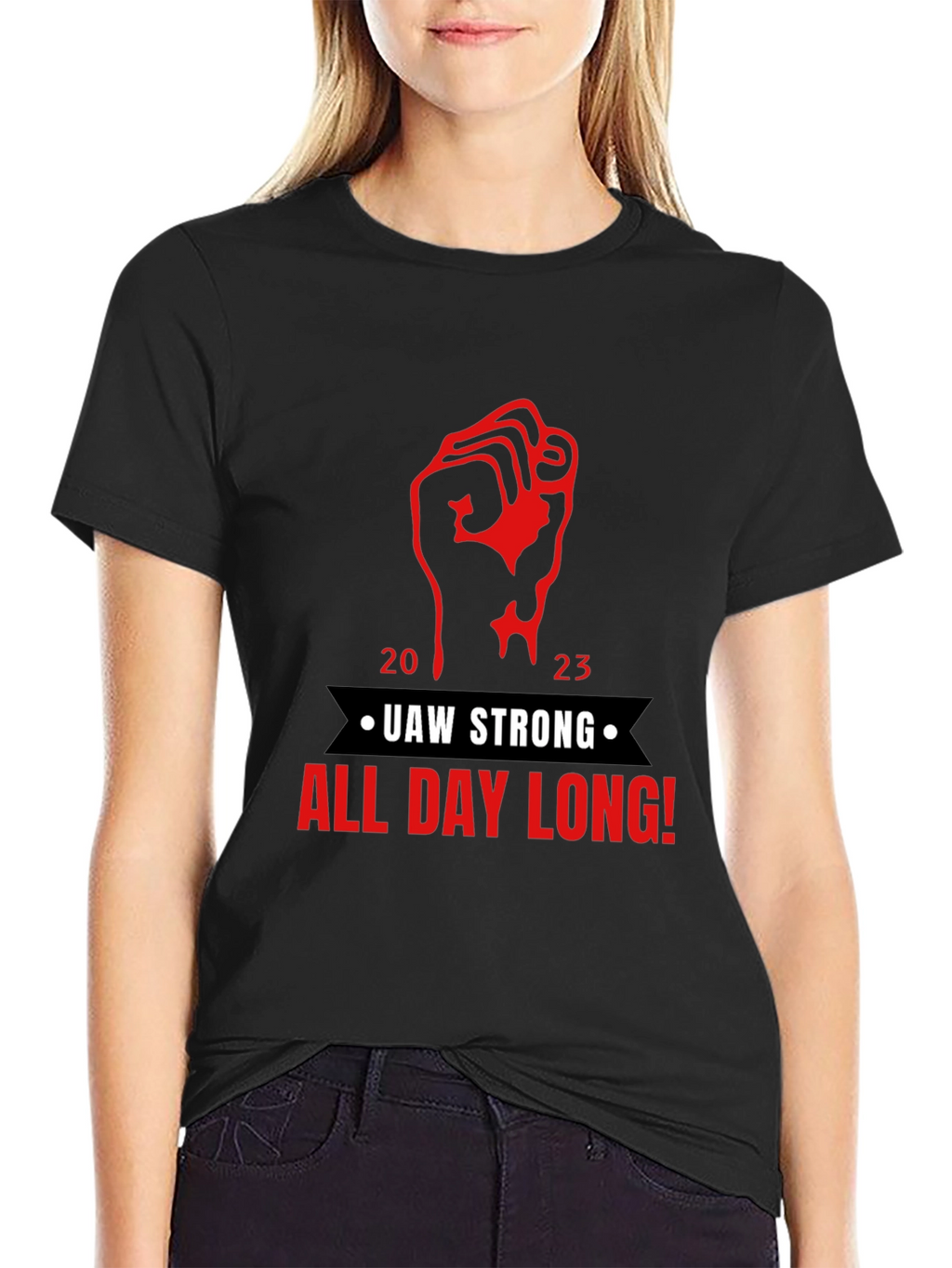 UAW Strong All Day Long! Black T-Shirt