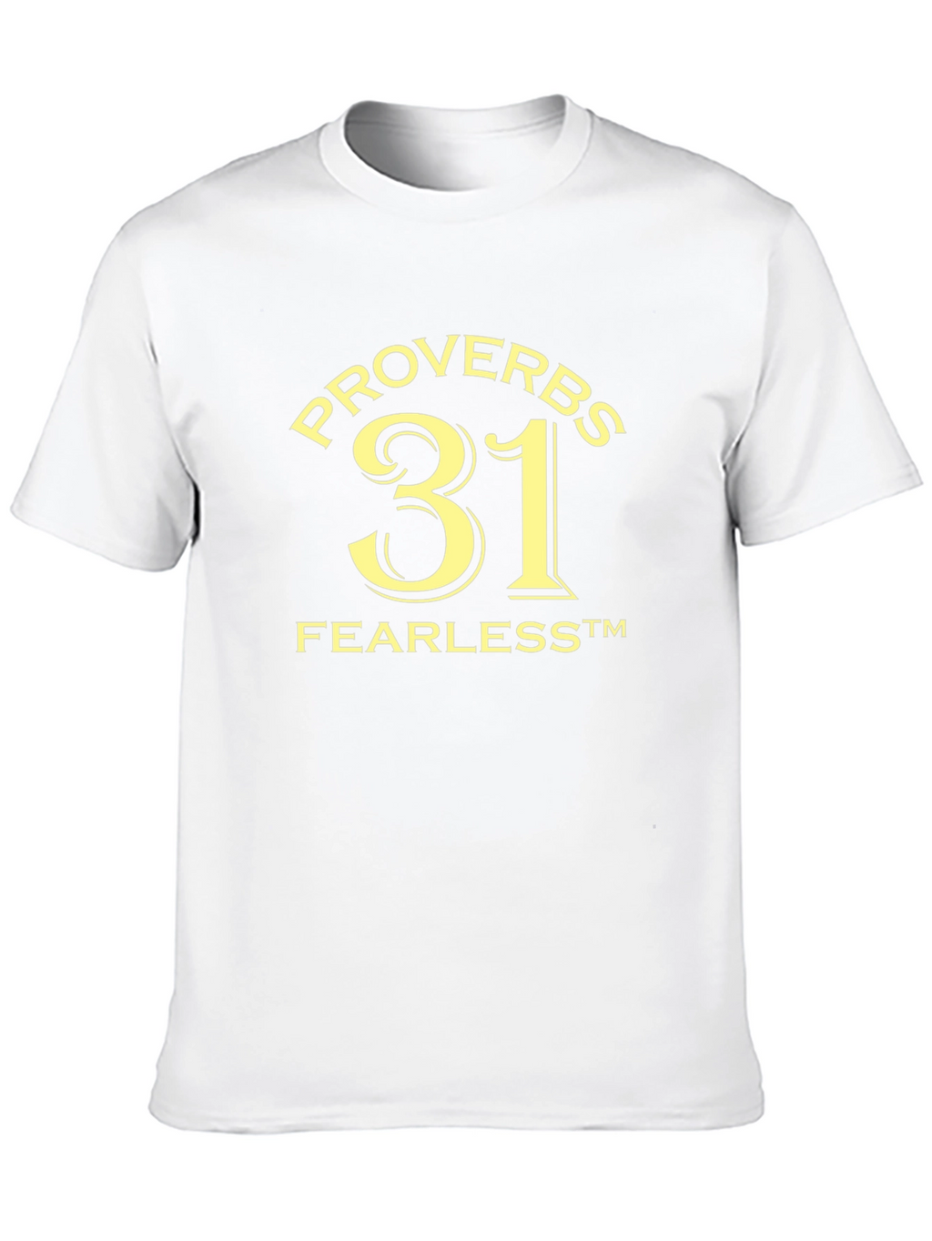 Proverbs 31 Fearless T-Shirt