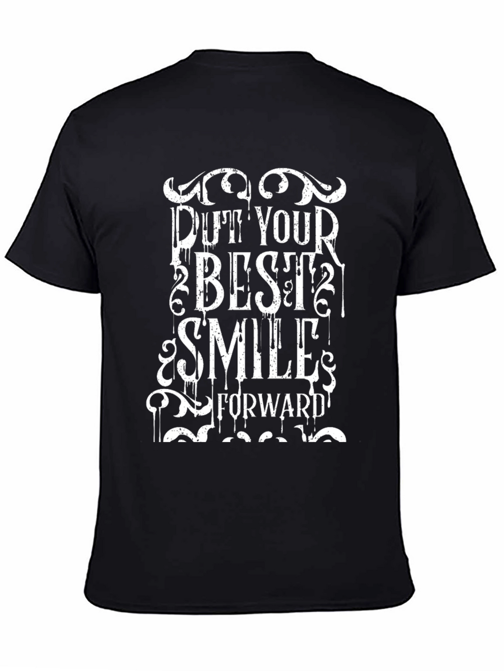 Put Your Best Smile Forward Black T-Shirt