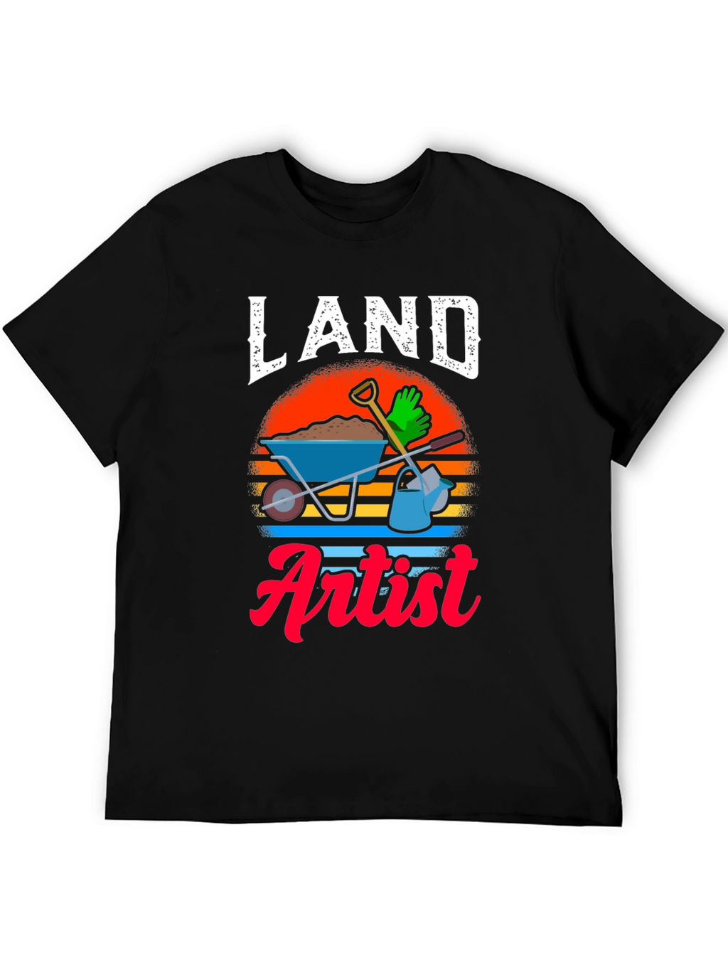 Land Artist T-Shirt - Gardener Gift