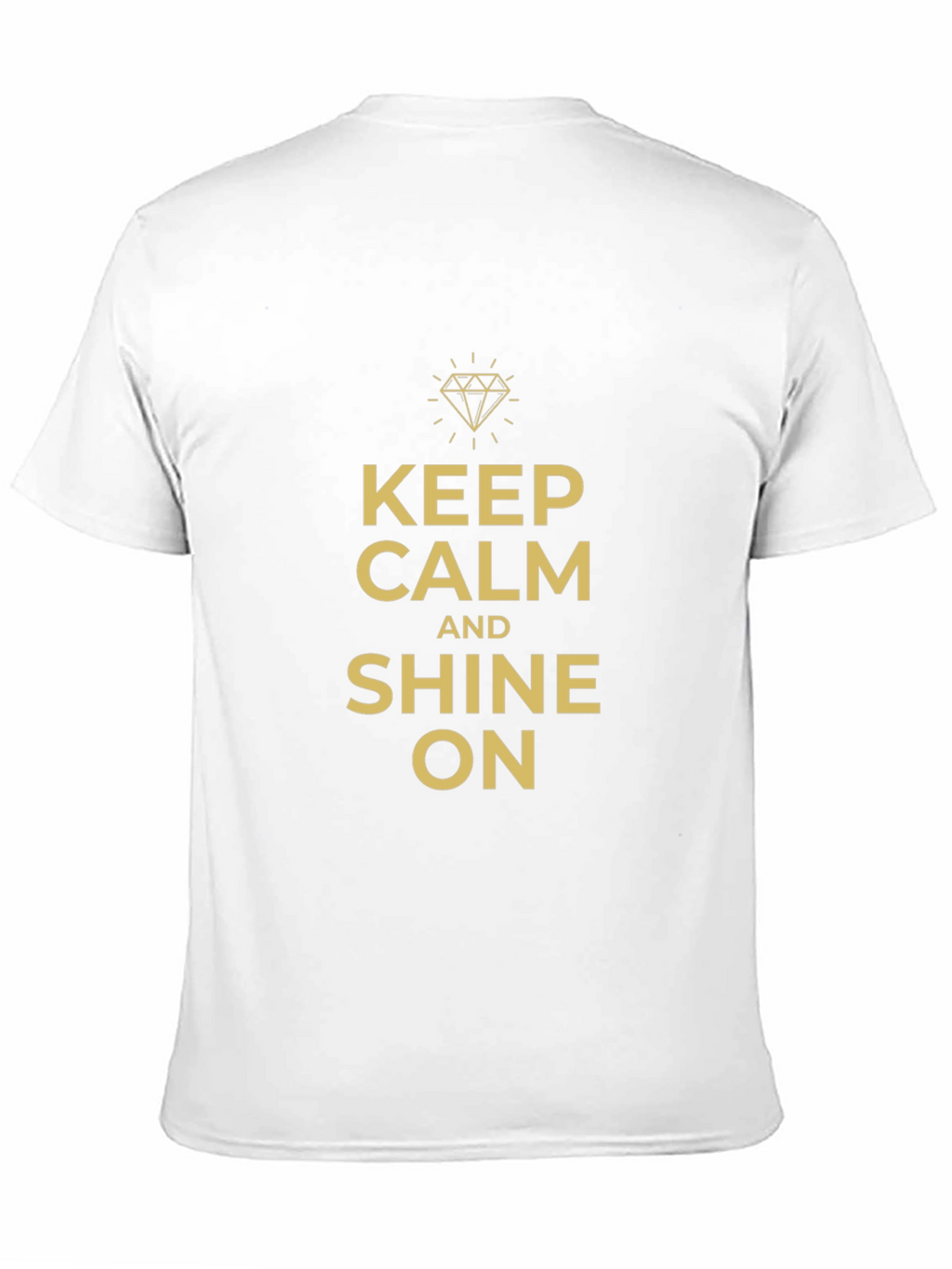 Keep Calm and Shine On Graphic T-Shirt