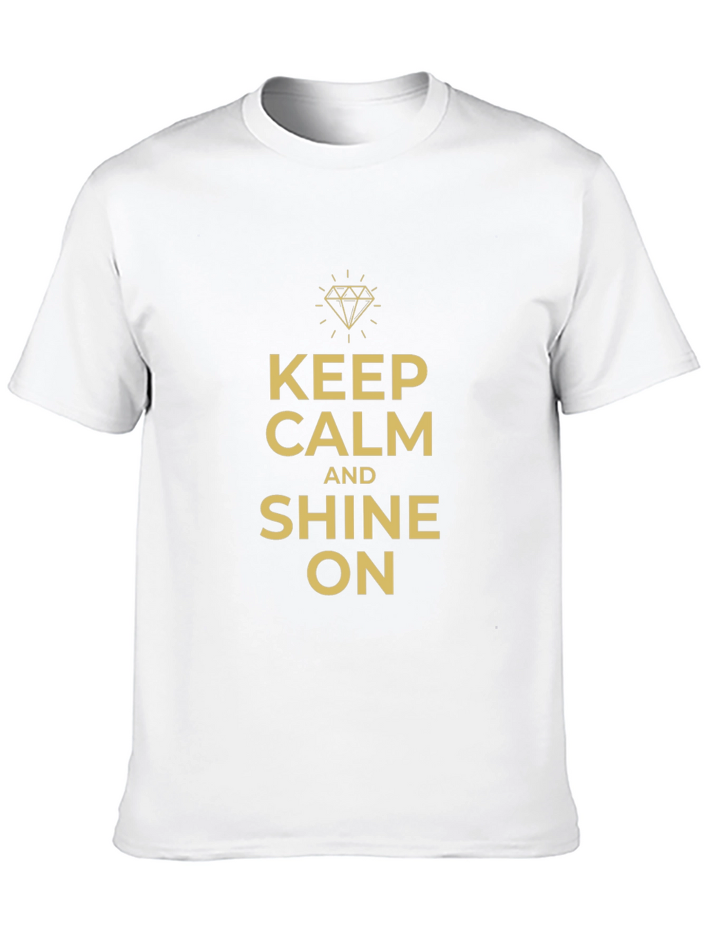 Keep Calm and Shine On Graphic T-Shirt